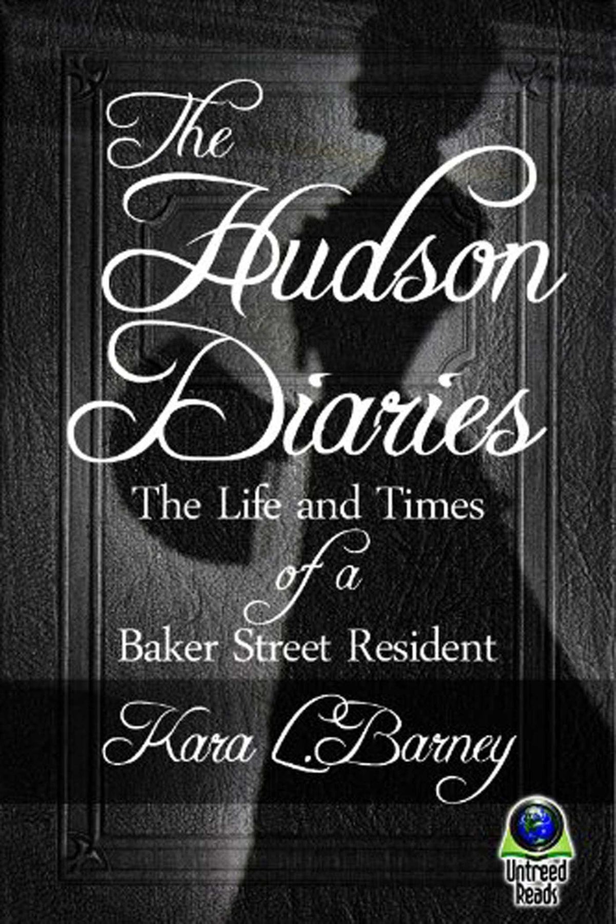 Hudson Diaries: The Life and Times of a Baker Street Resident