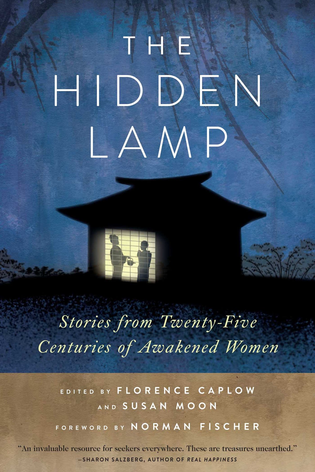 Hidden Lamp: Stories from Twenty-Five Centuries of Awakened Women