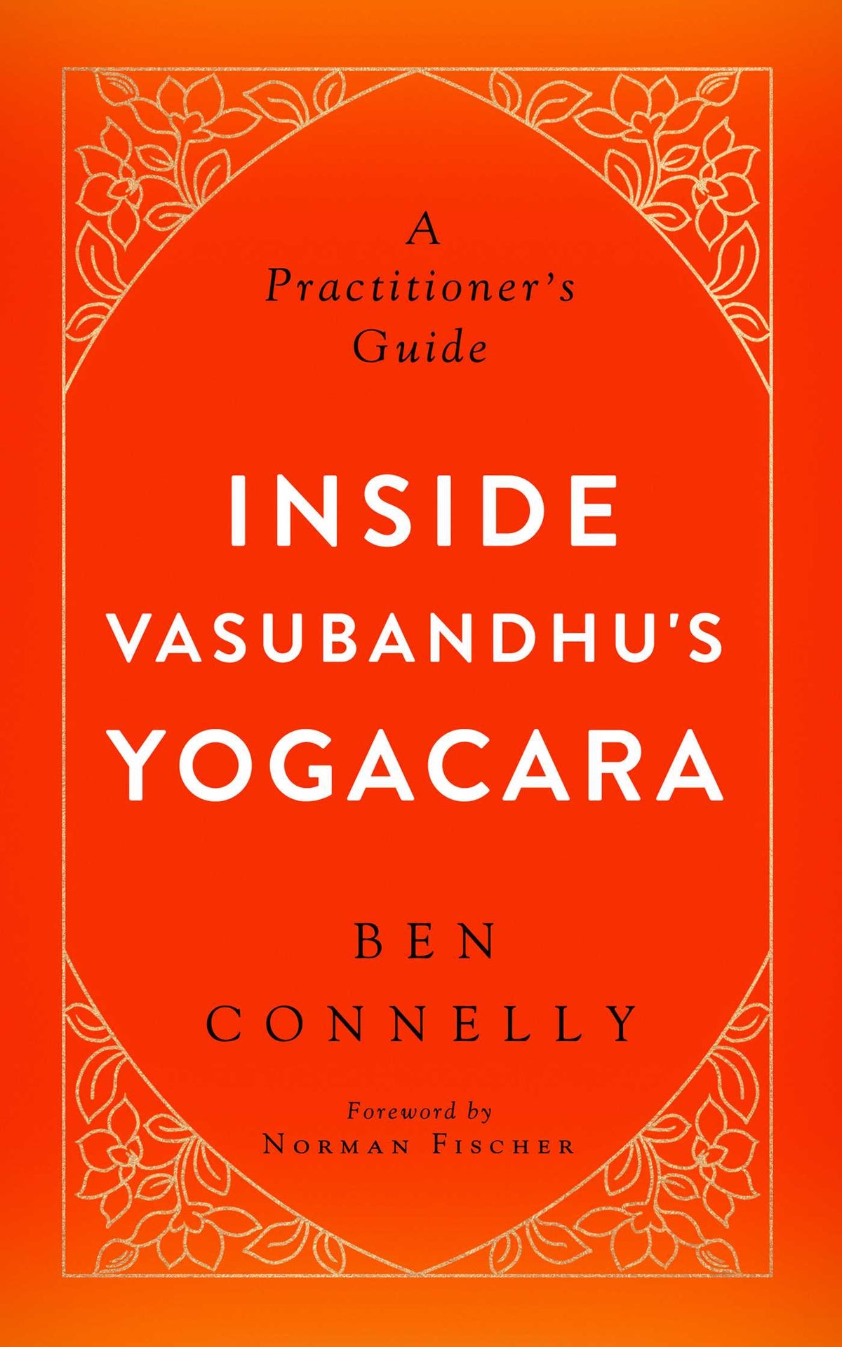 Inside Vasubandhu's Yogacara
