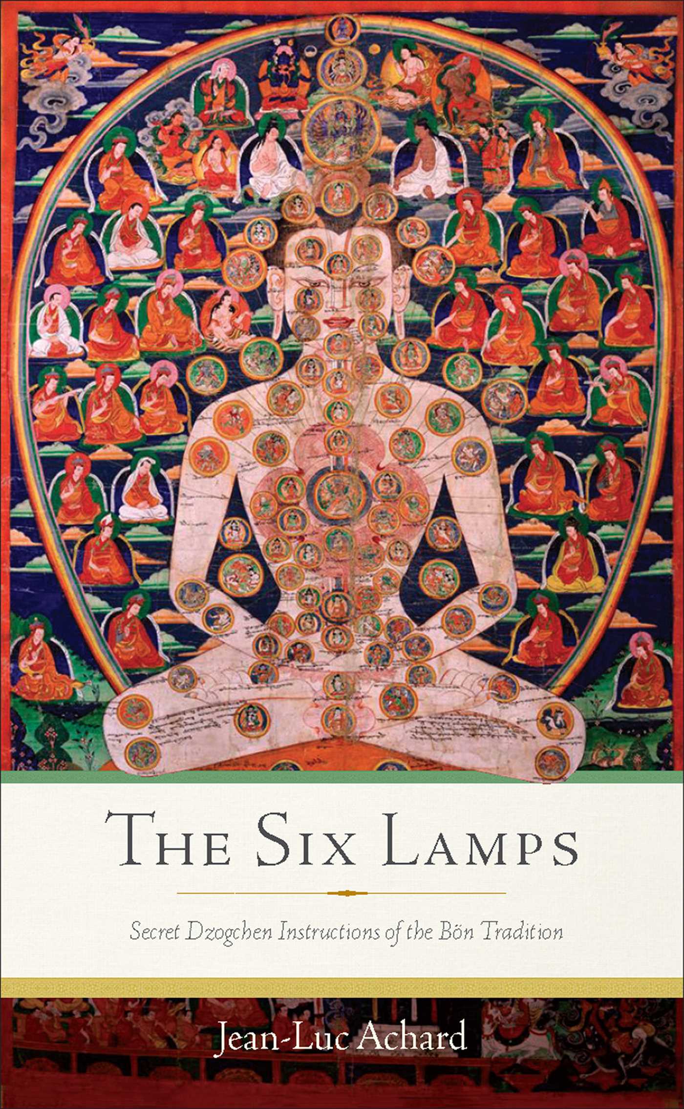 Six Lamps: Secret Dzogchen Instructions of the Bön Tradition