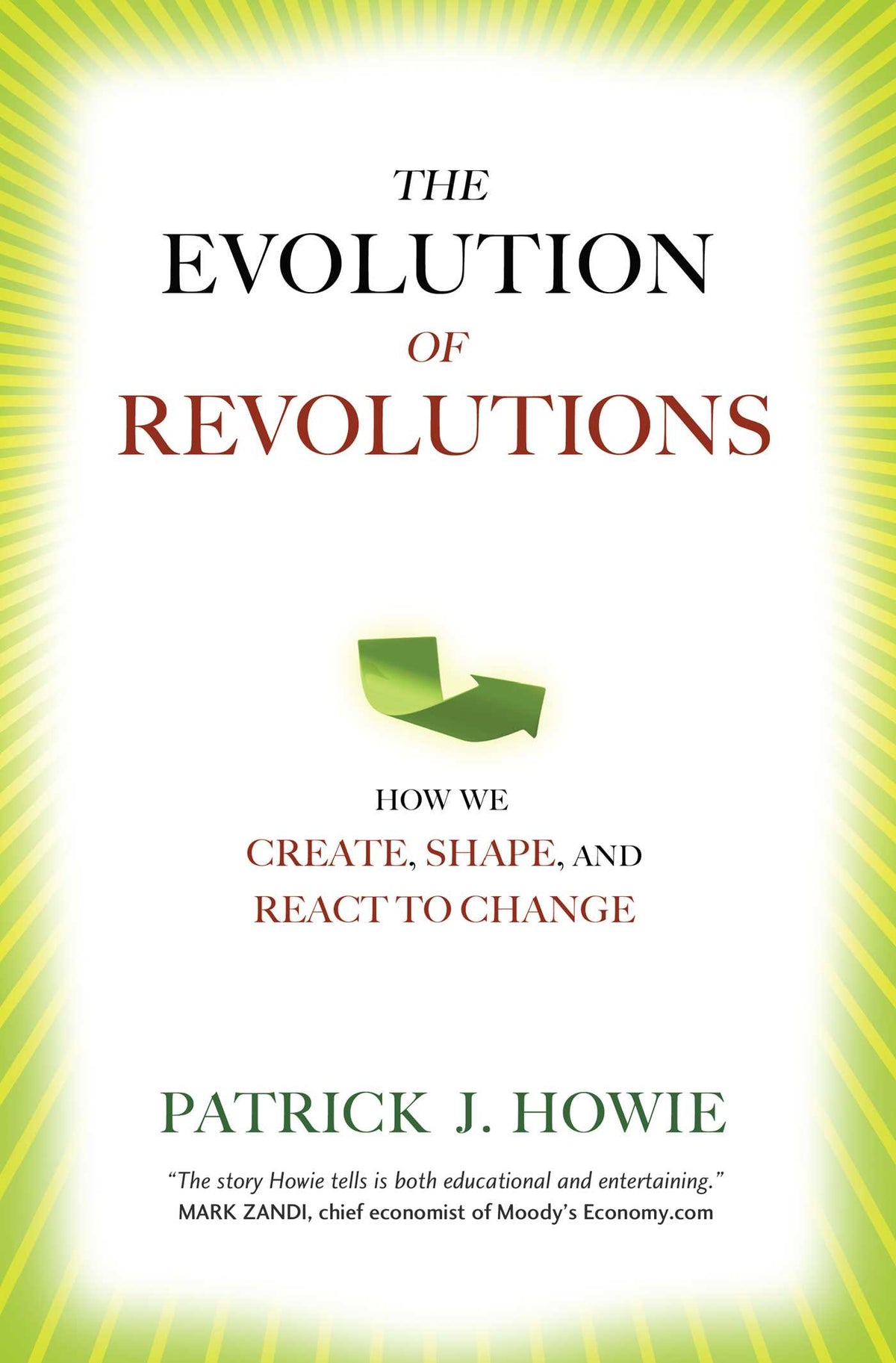Evolution of Revolutions