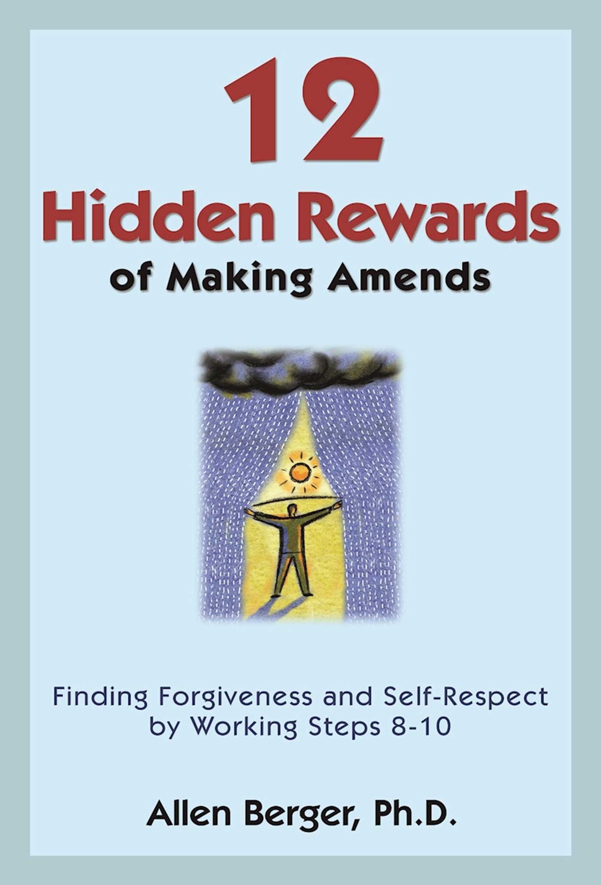 12 Hidden Rewards of Making Amends