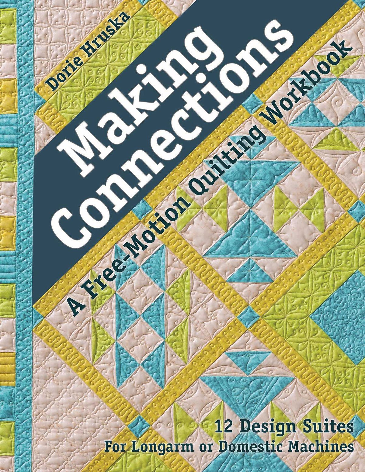 Making Connections, A Free-Motion Quilting Workbook