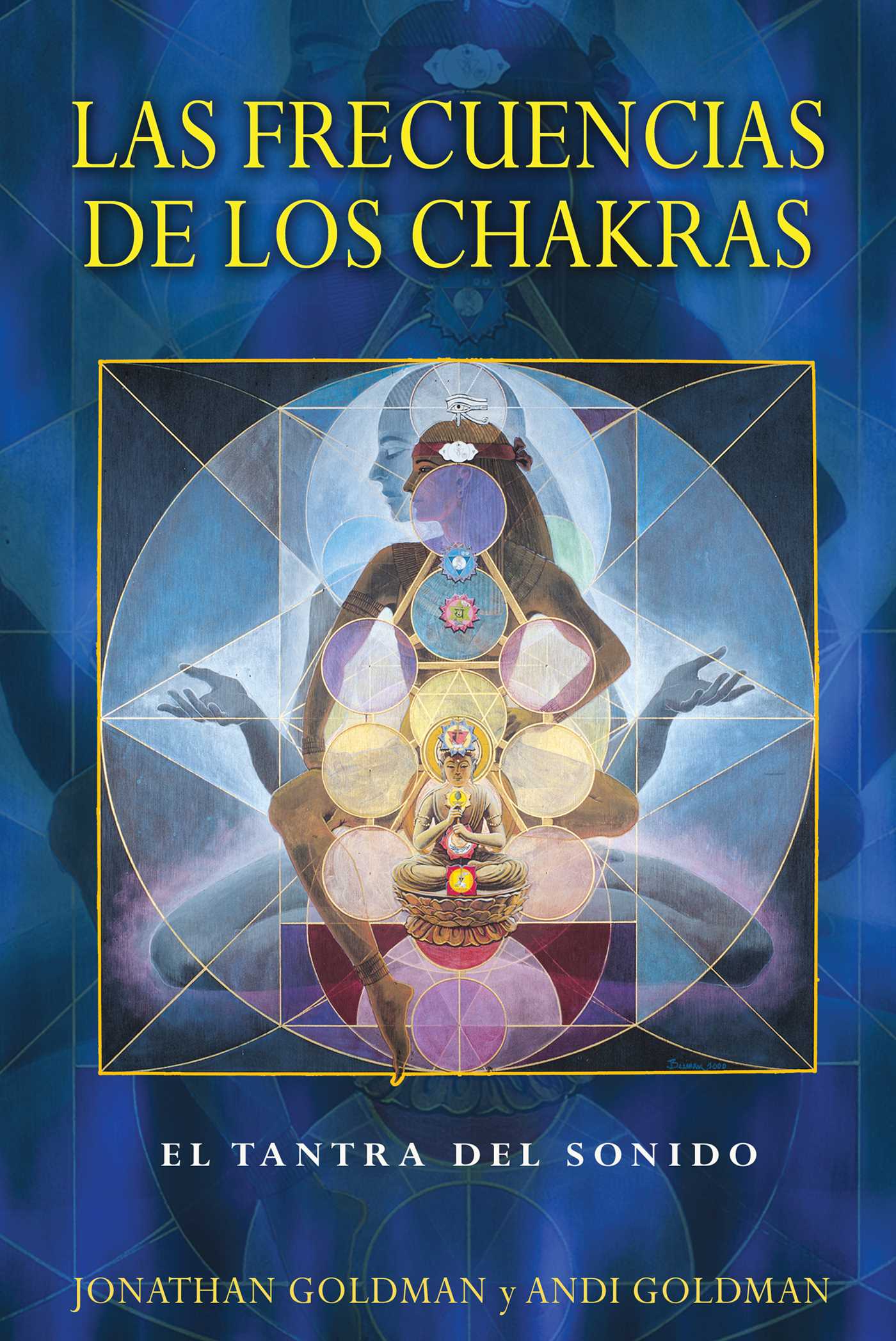 frecuencias de los chakras: El tantra del sonido