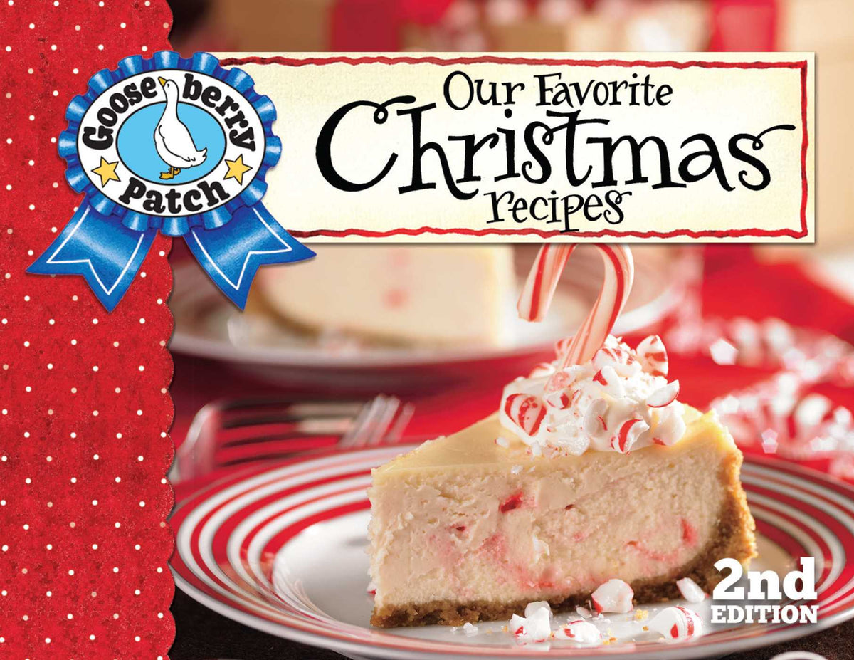 Our Favorite Christmas Recipes, 2nd Edition