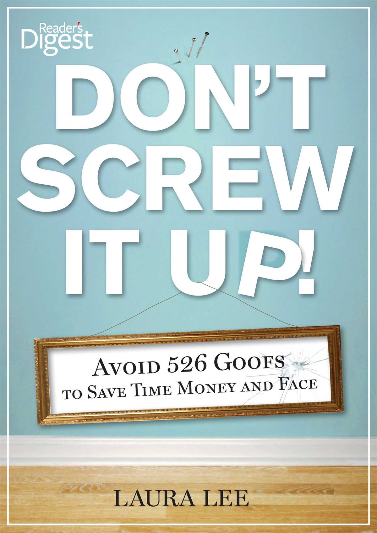 Don't Screw It Up!