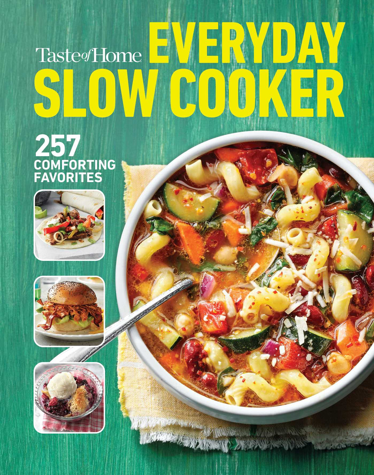 Taste of Home Everyday Slow Cooker Cookbook