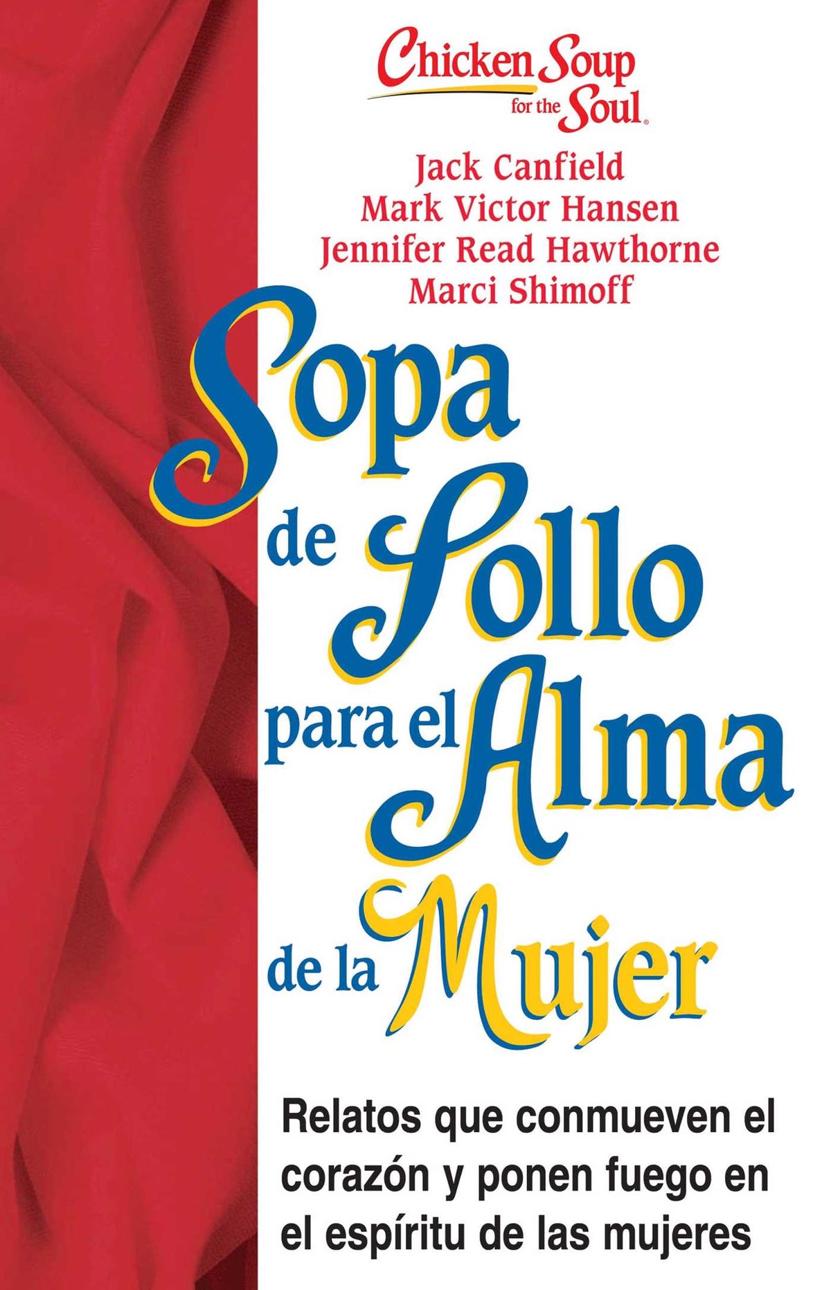 Sopa de Pollo para Alma de la Mujer