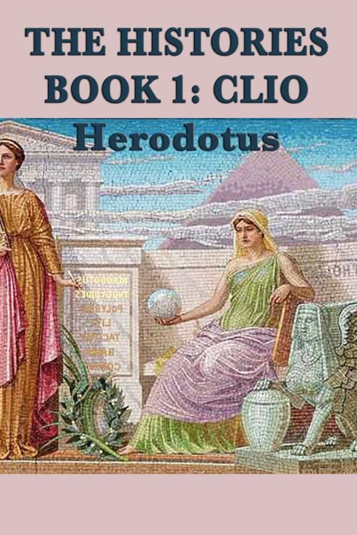 Histories Book 1: Clio