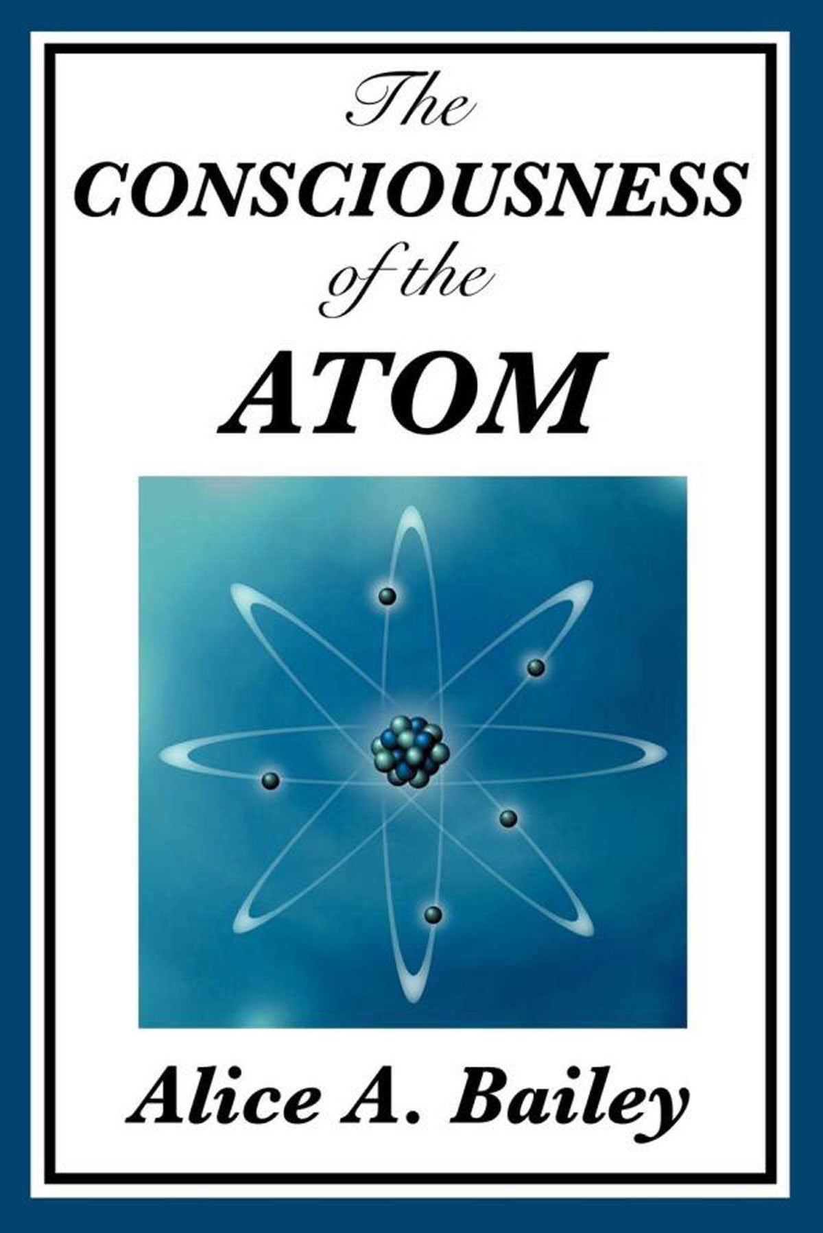 Consciousness of the Atom