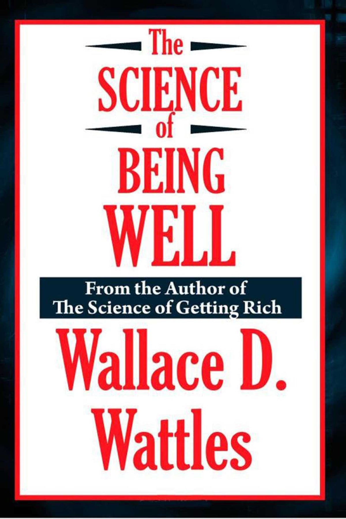 Science of Being Well