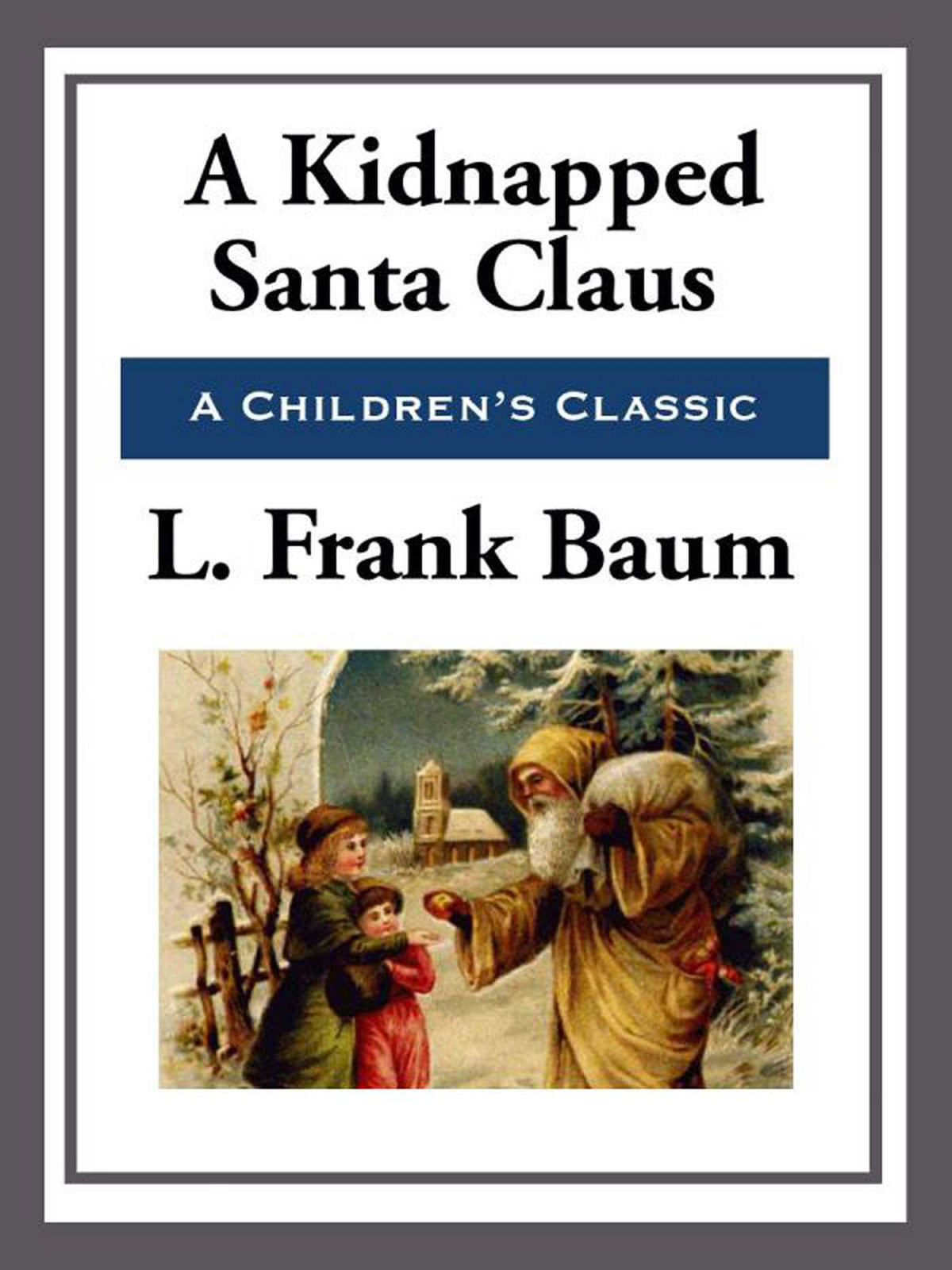Kidnapped Santa Claus