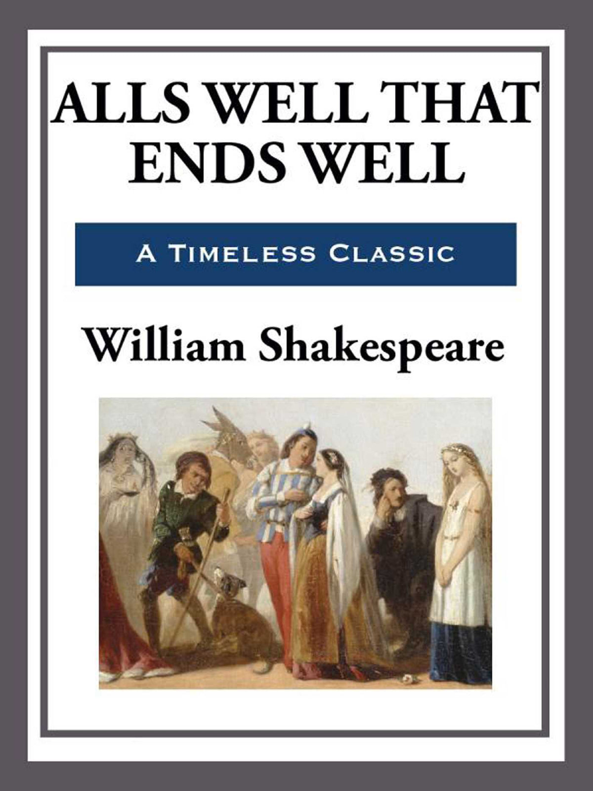 All's Well That Ends Well
