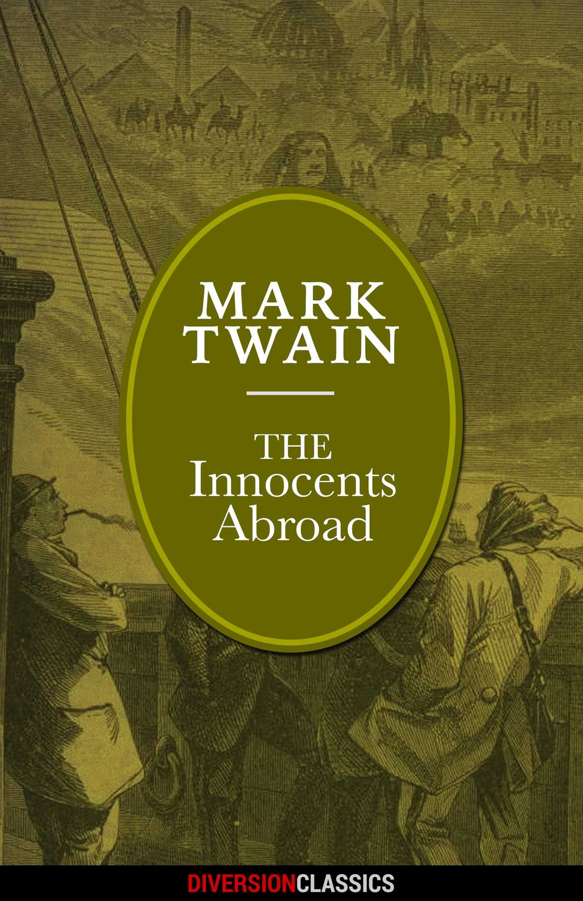 Innocents Abroad (Diversion Illustrated Classics)