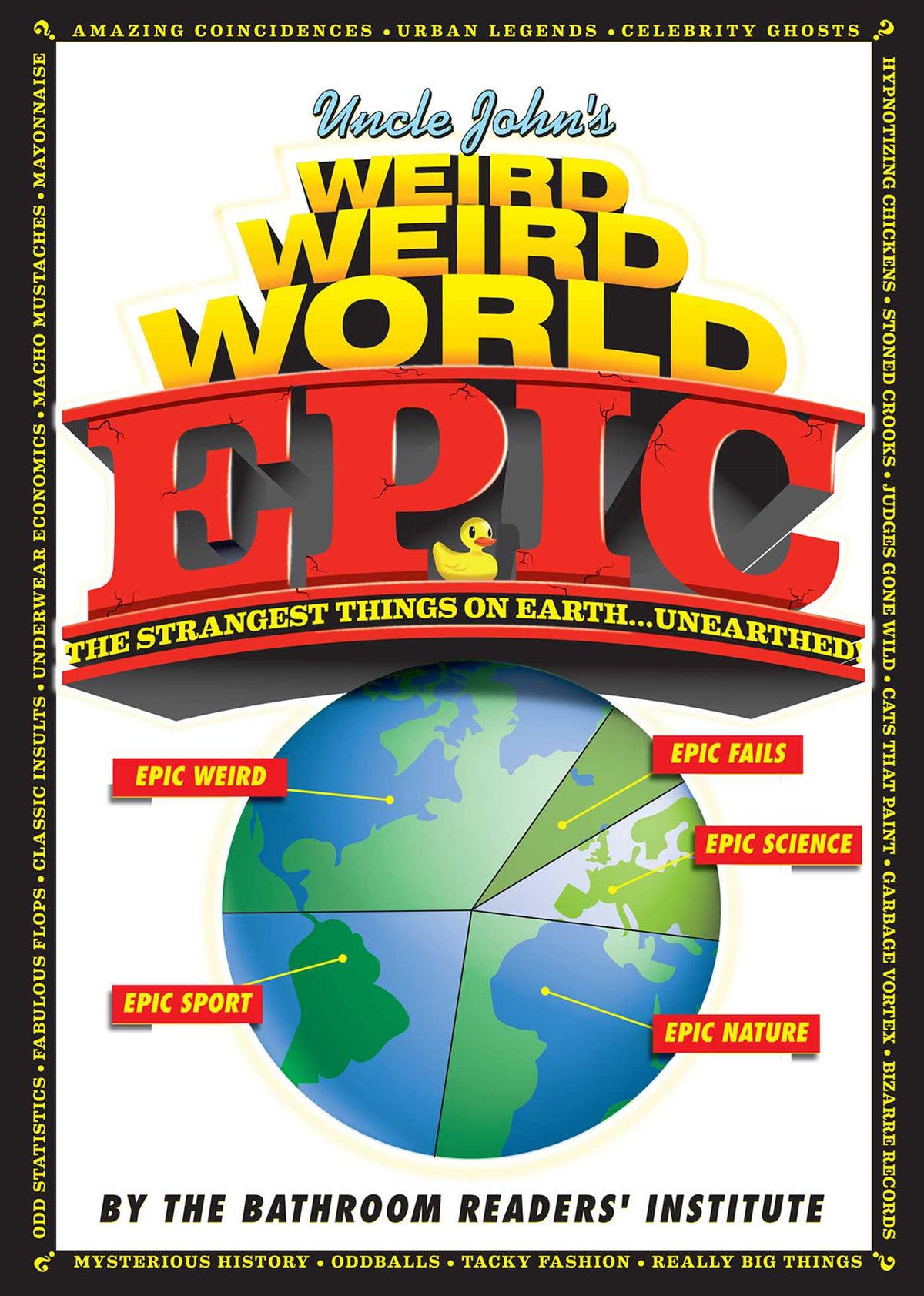 Uncle John's Weird Weird World: EPIC