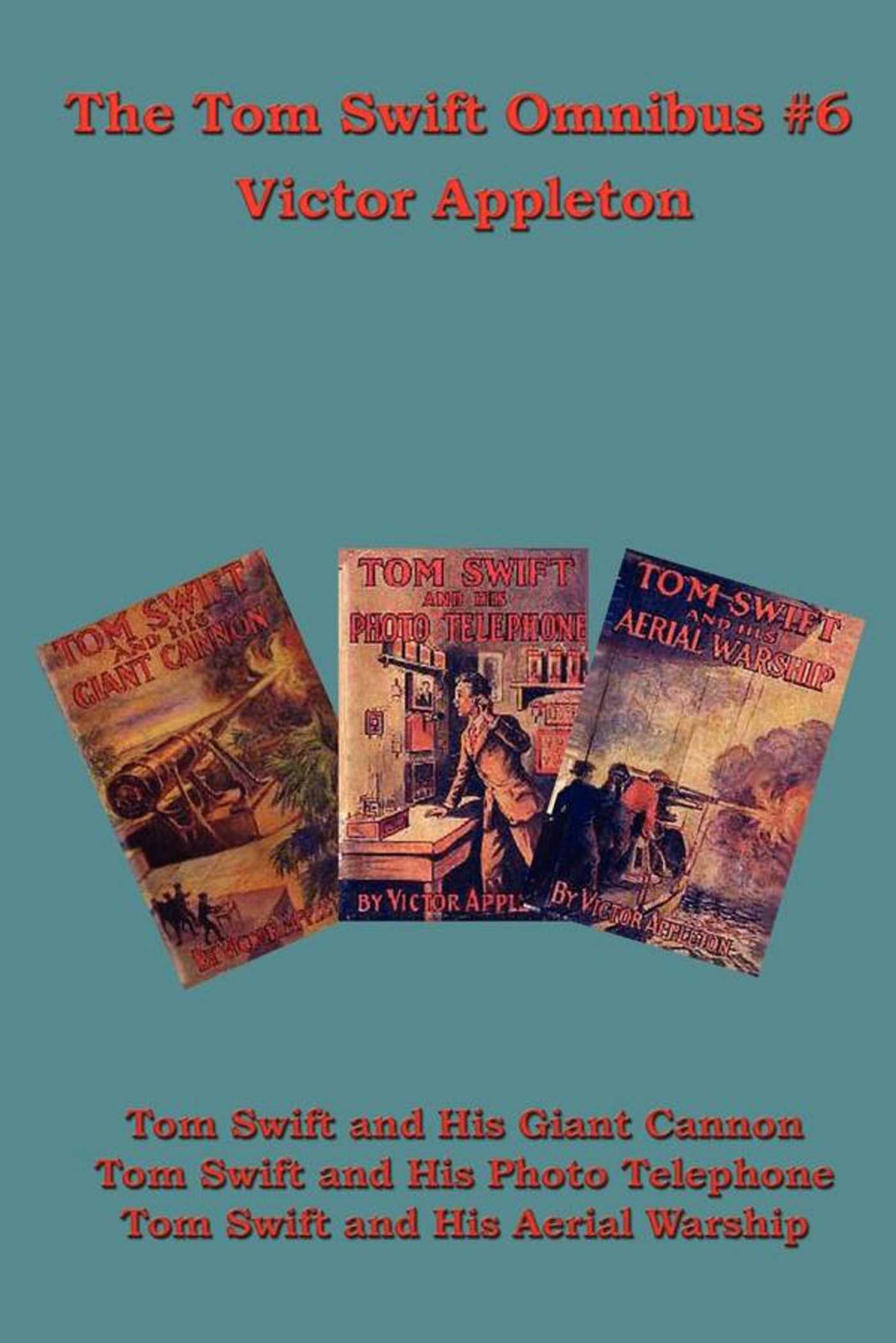 Tom Swift Omnibus #6