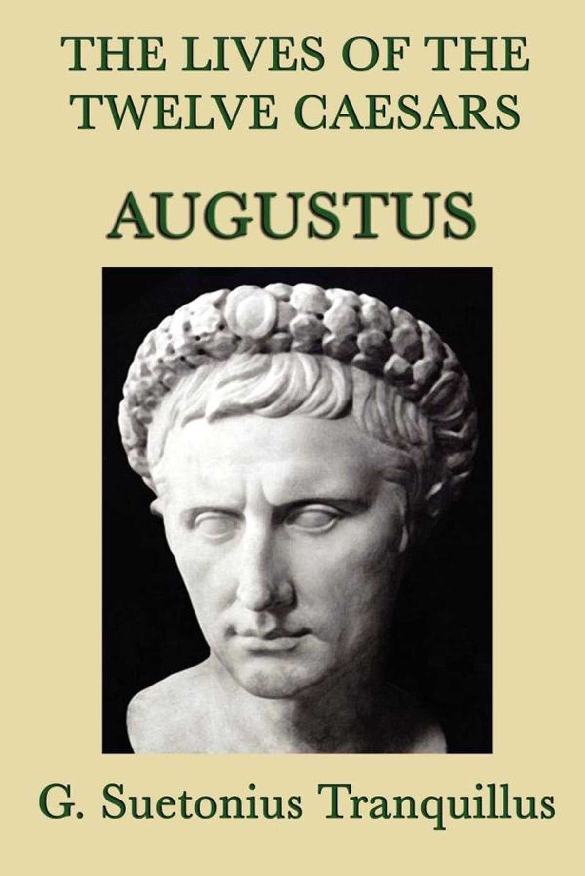 Lives of the Twelve Caesars: Augustus