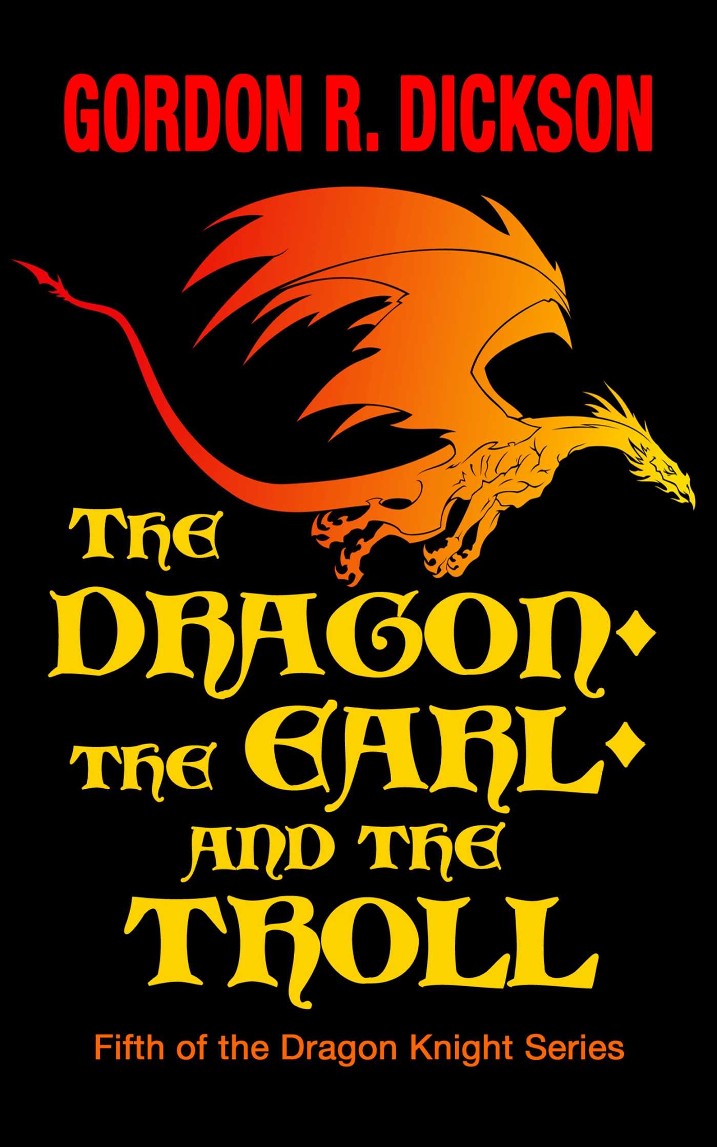 Dragon, the Earl, and the Troll