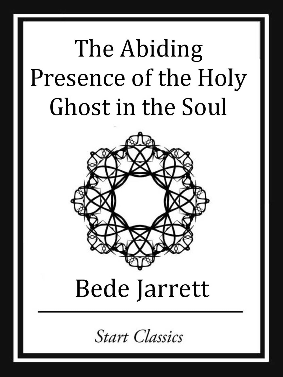 Abiding Presence of the Holy Ghos