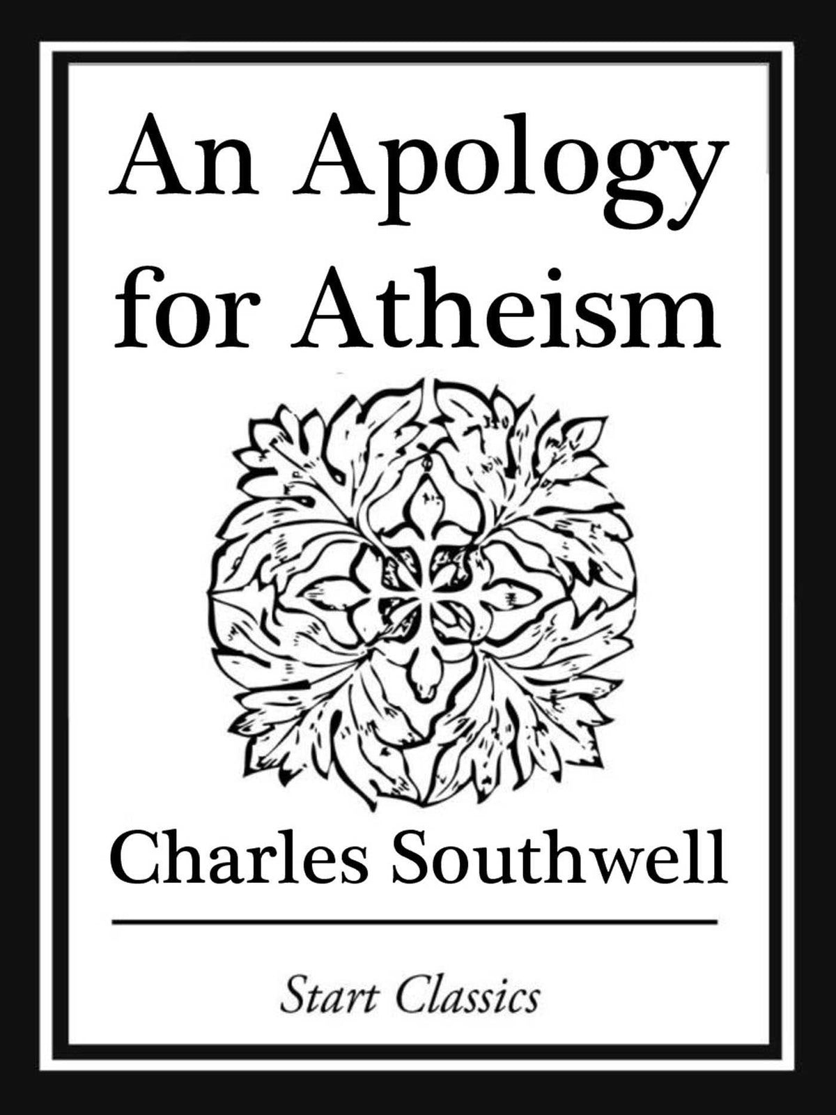 Apology for Atheism