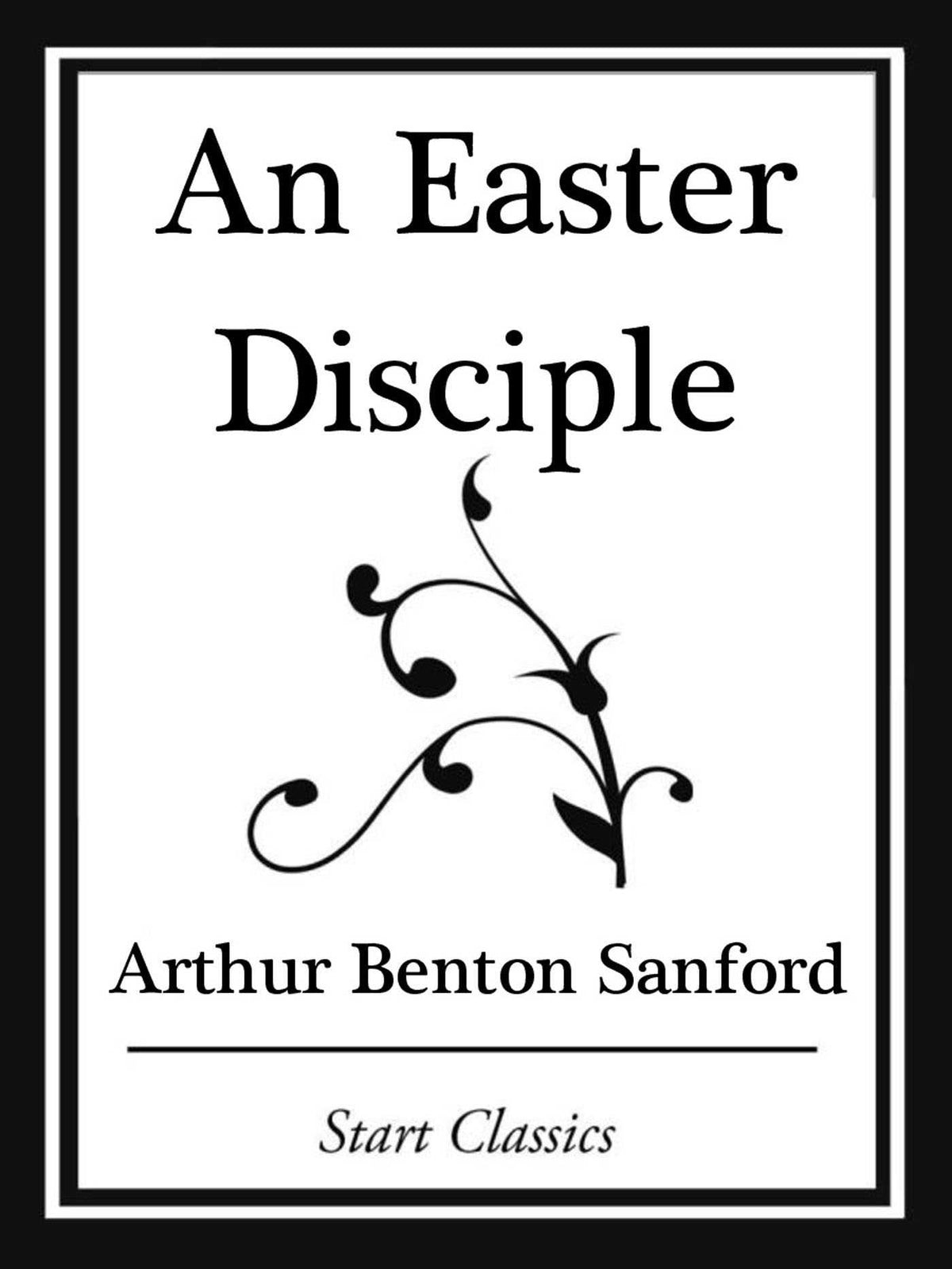 Easter Disciple (Start Classics)
