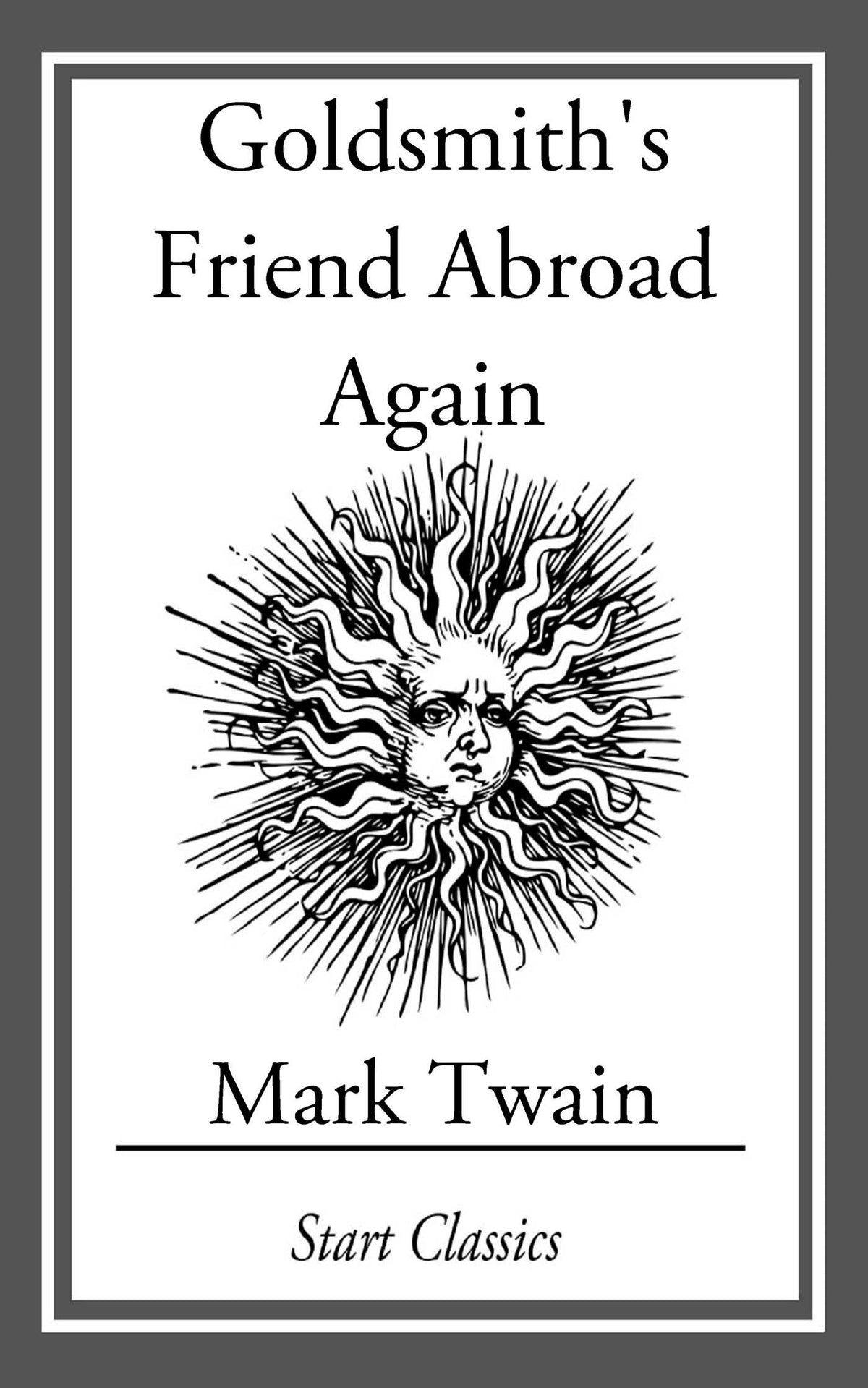 Goldsmith's Friend Abroad Again