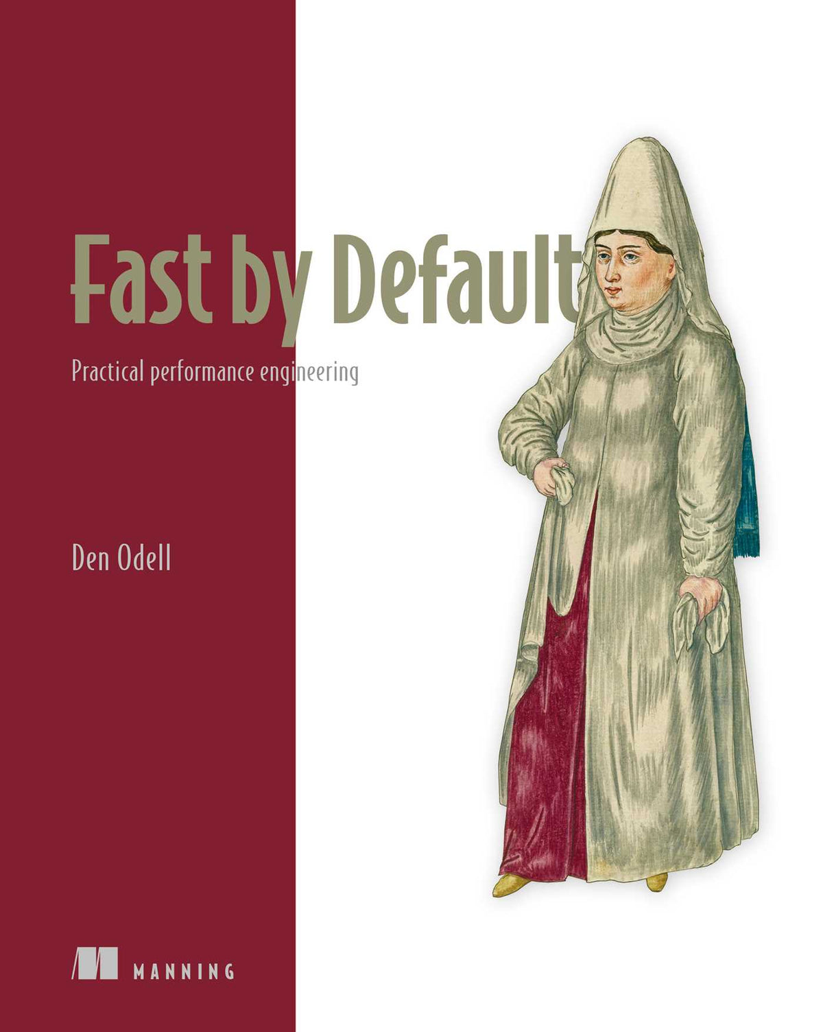 Fast by Default