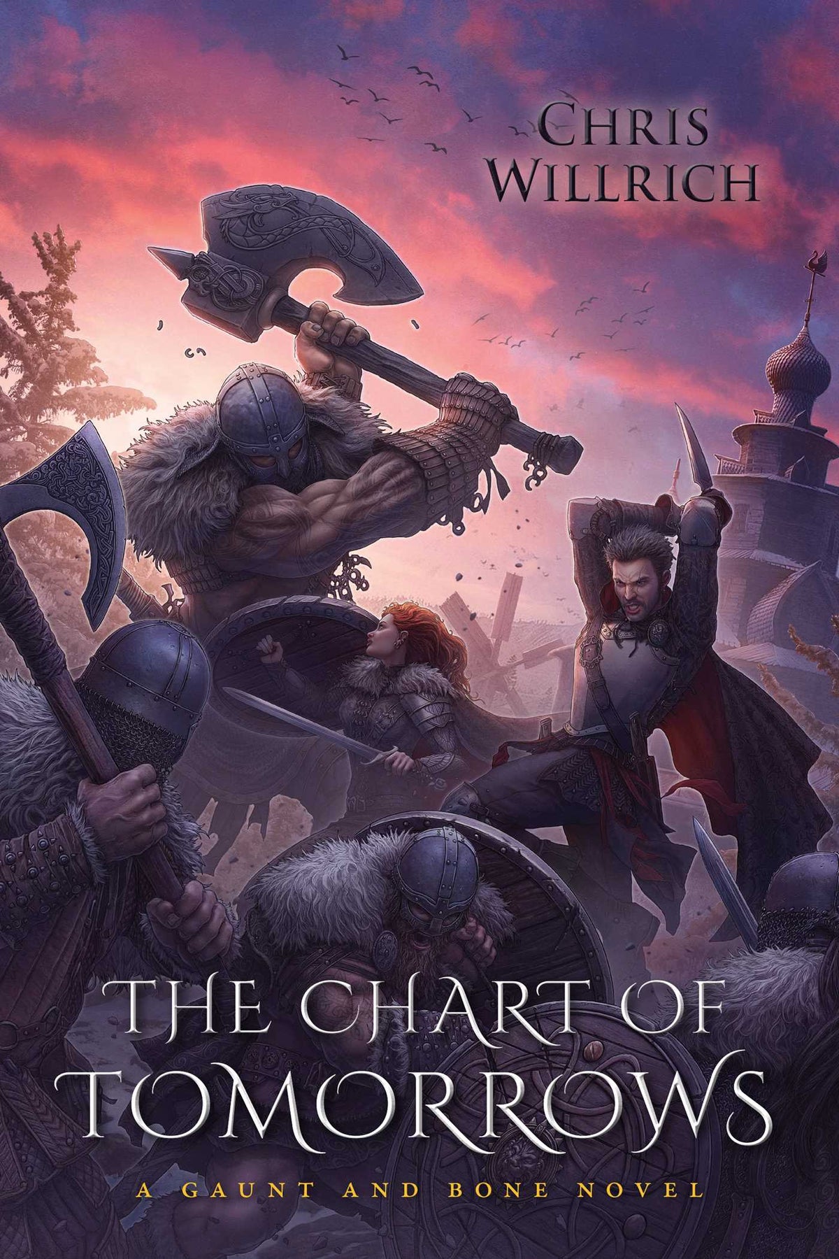 Chart of Tomorrows: A Gaunt and Bone Novel