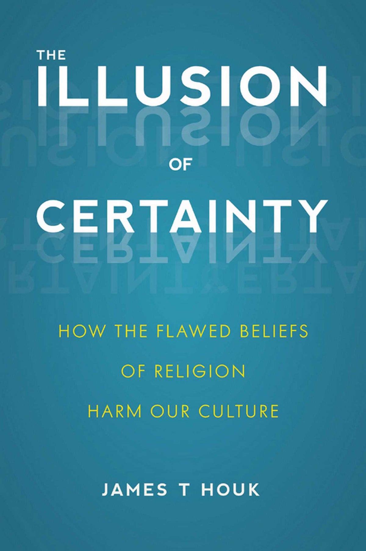 Illusion of Certainty