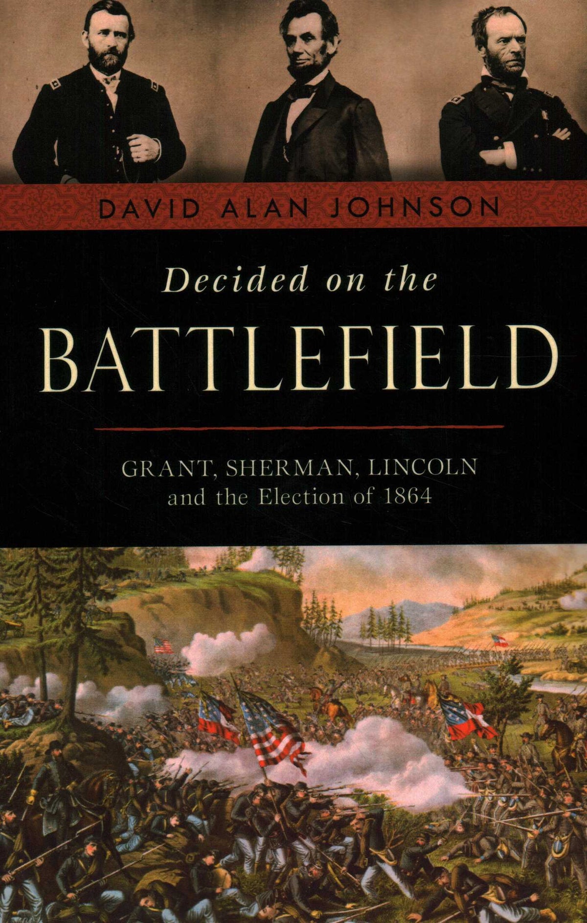 Decided on the Battlefield