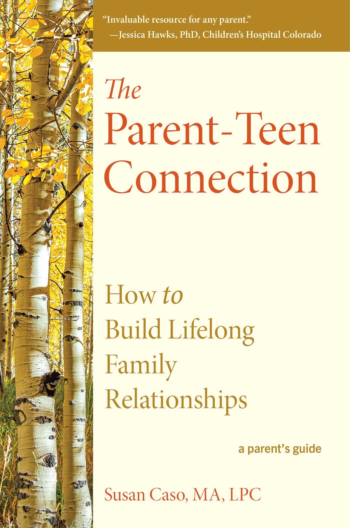 Parent-Teen Connection: How to Build Lifelong Family Relationships