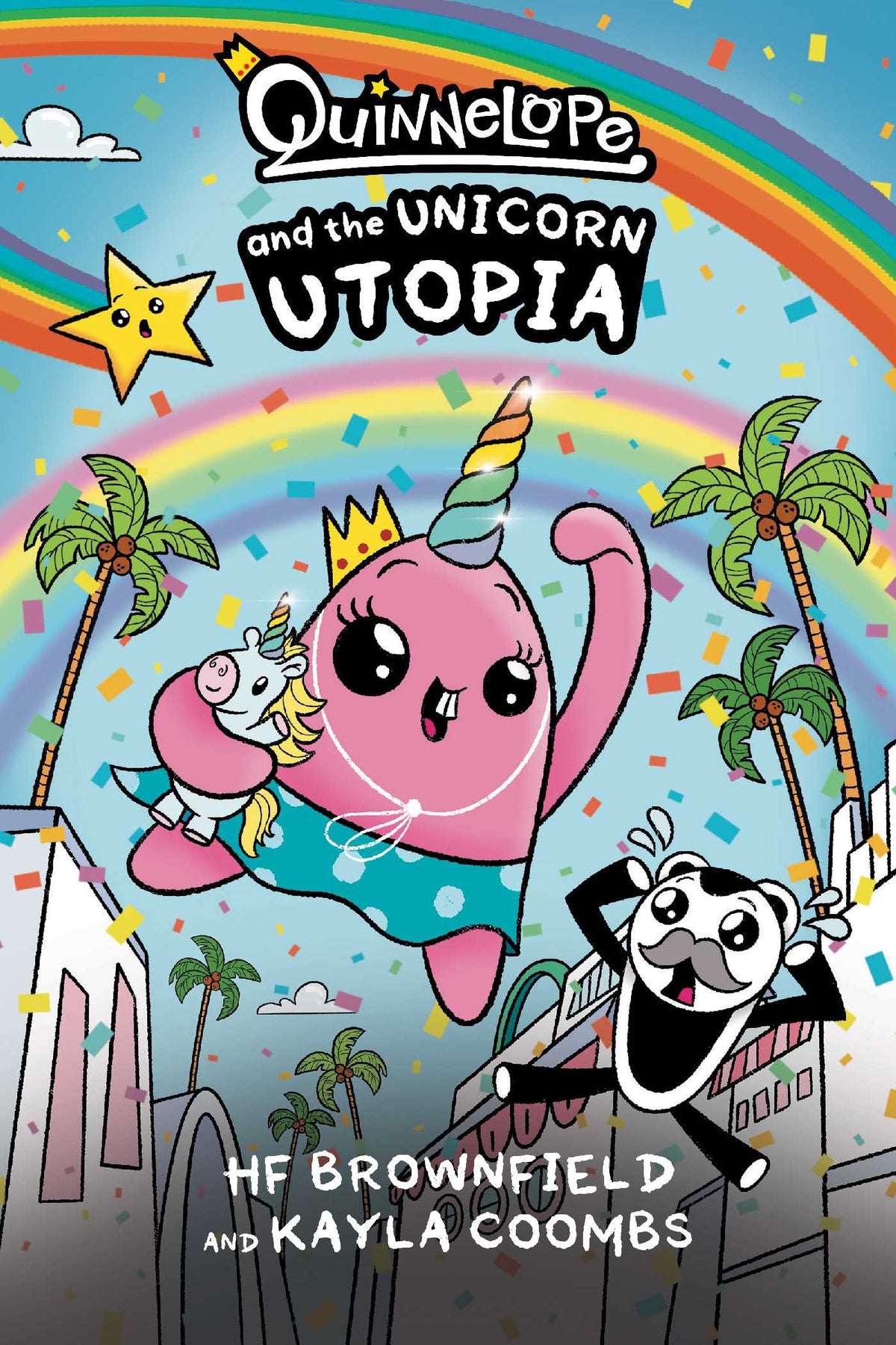 Quinnelope and the Unicorn Utopia