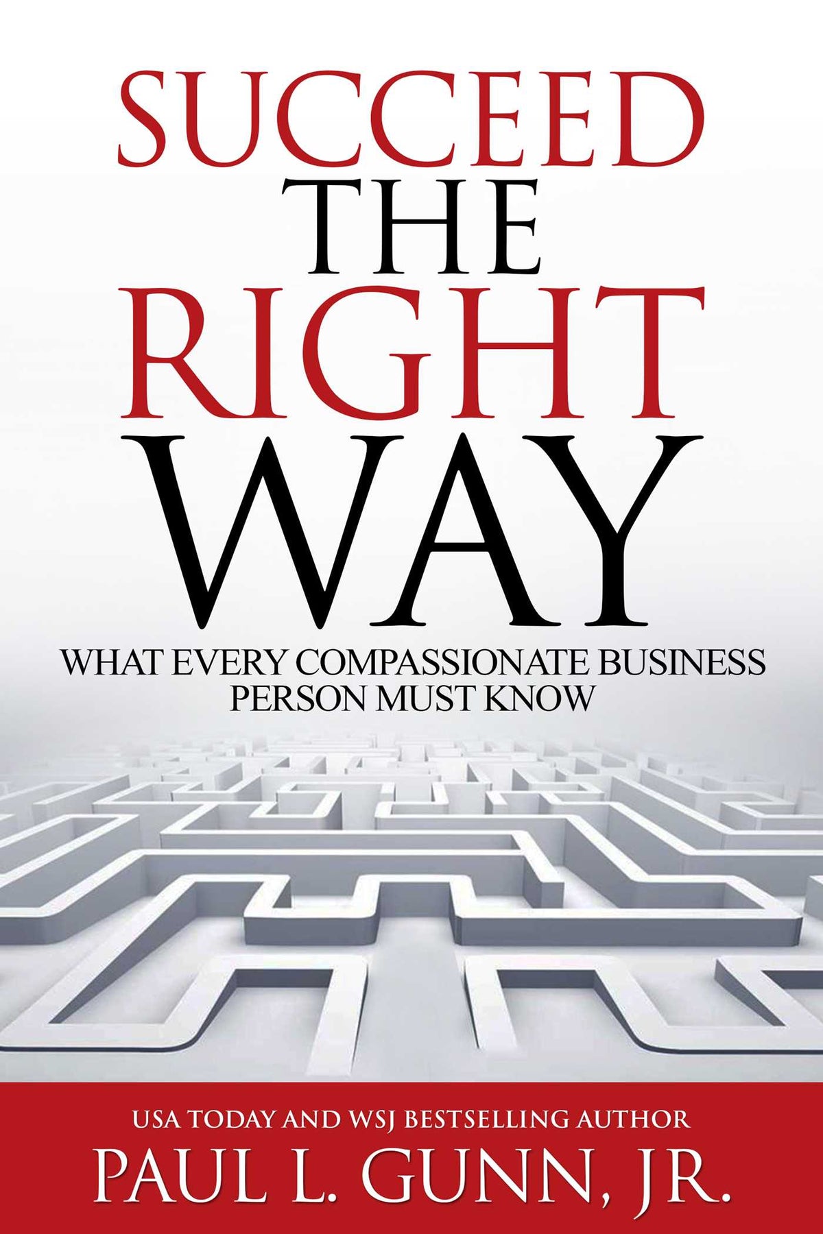 Succeed the Right Way