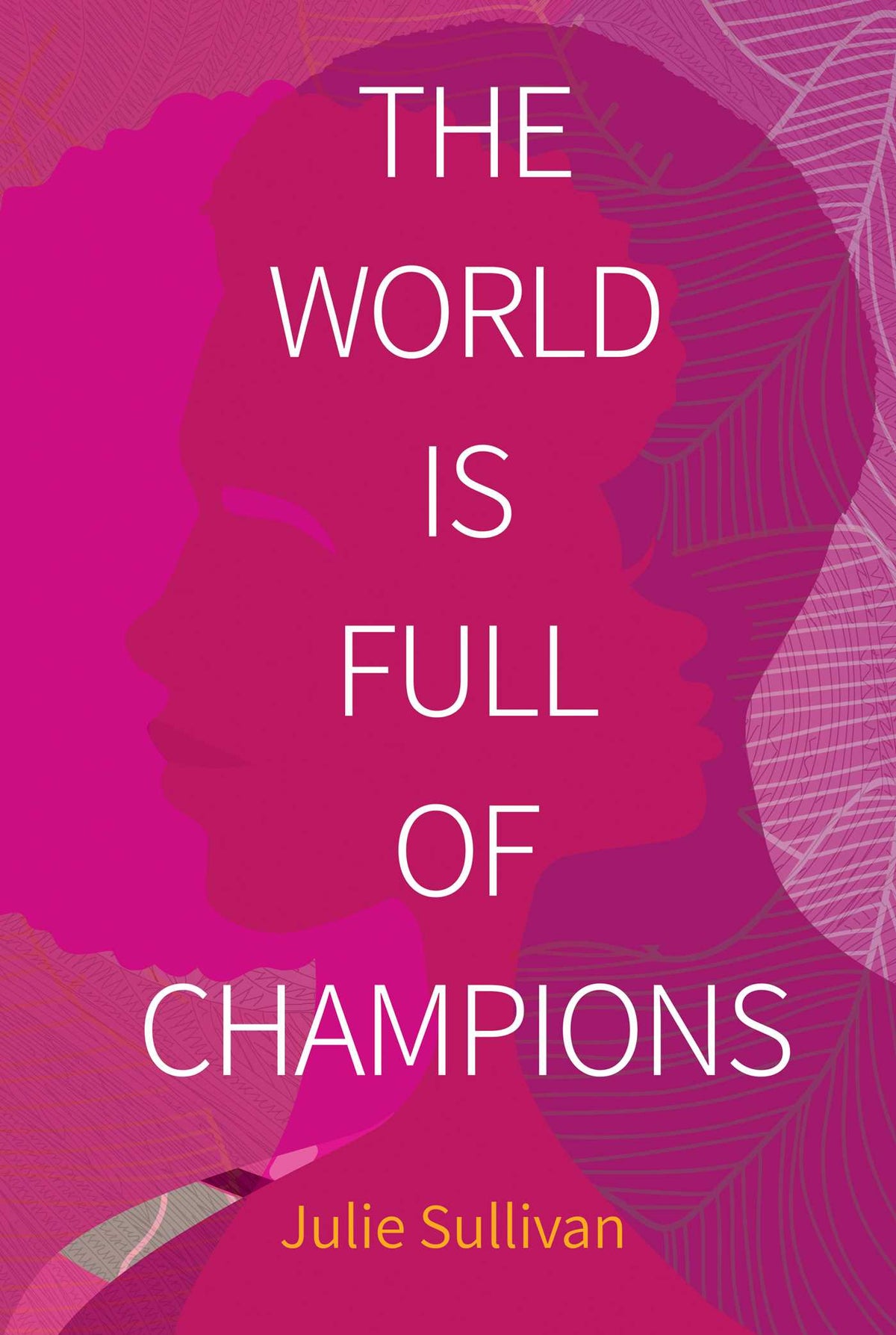 World Is Full of Champions