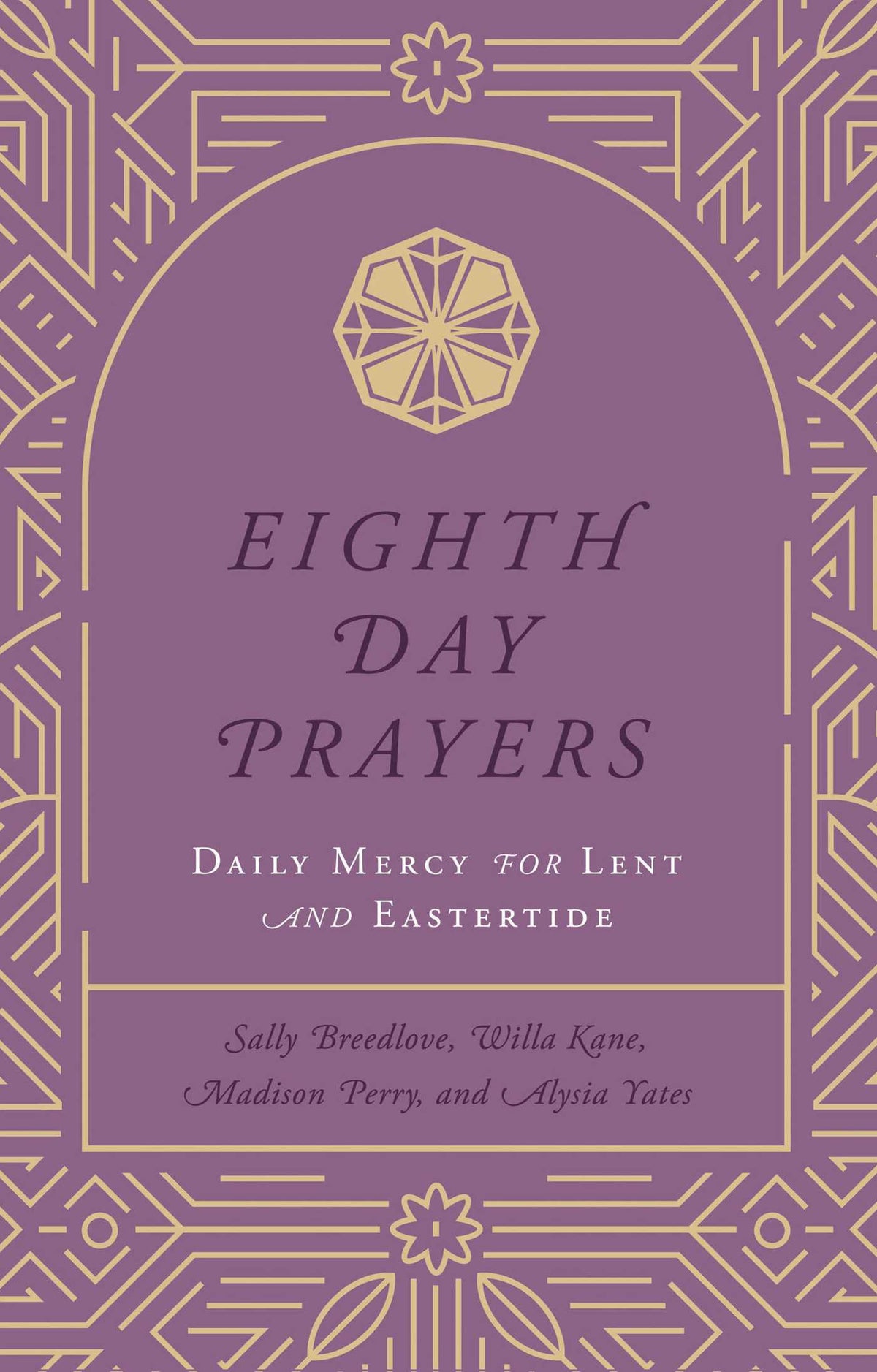 Eighth Day Prayers (Volume 2)