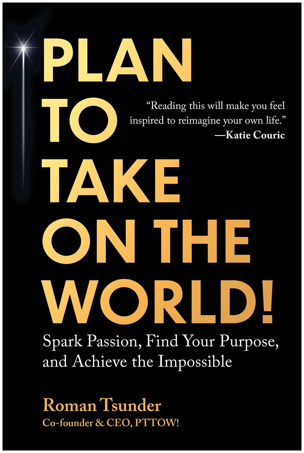 Plan to Take On the World!