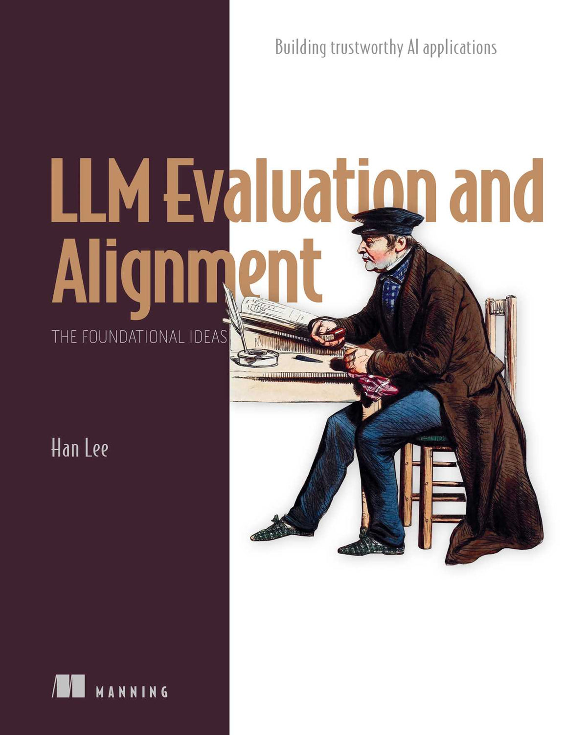 Evaluation and Alignment, The Seminal Papers