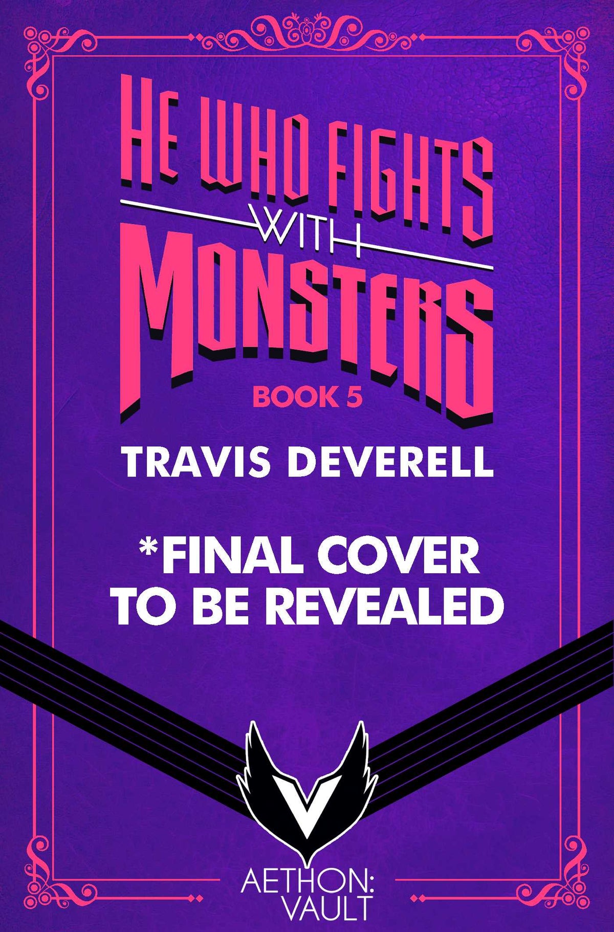 He Who Fights With Monsters, Book 5
