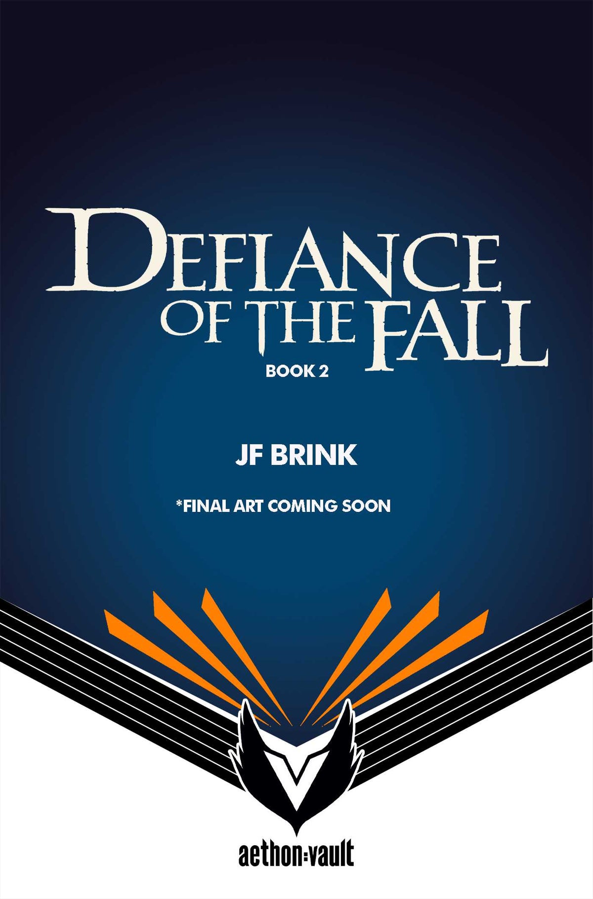 Defiance of the Fall, Book 2