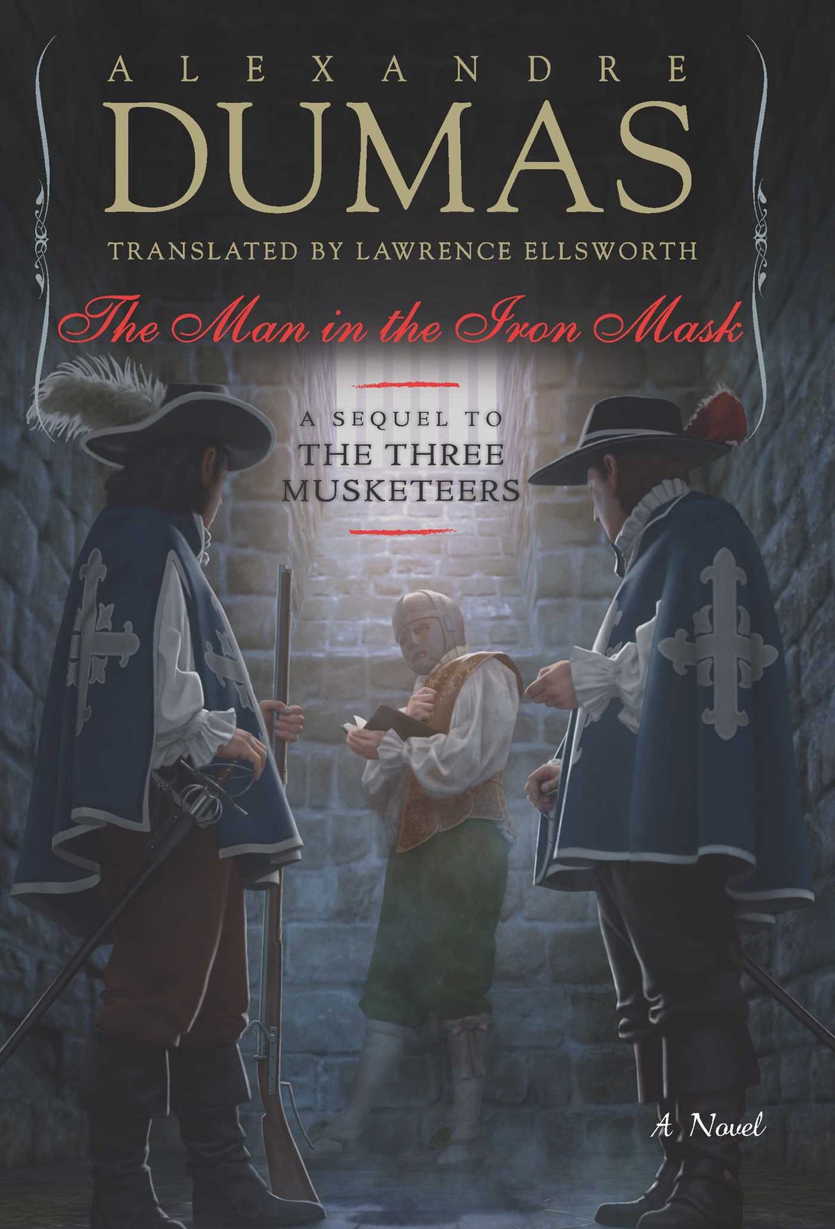 Man in the Iron Mask: A Sequel to The Three Musketeers