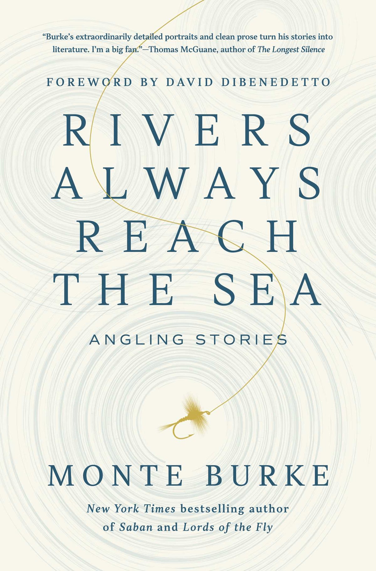 Rivers Always Reach the Sea