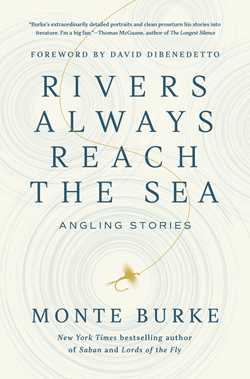 Rivers Always Reach the Sea