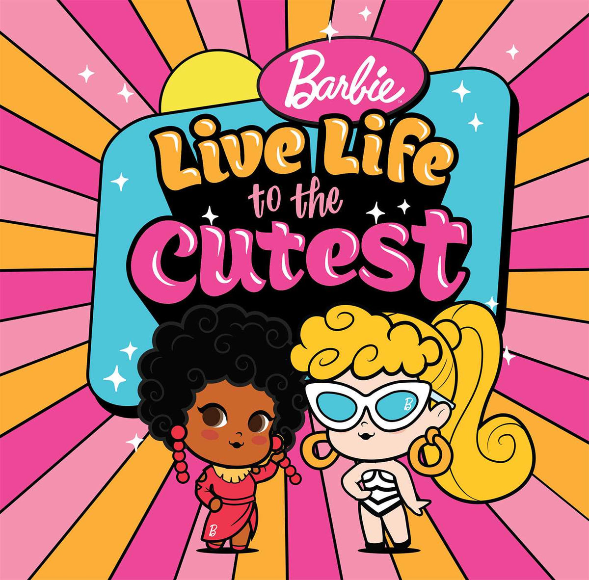 Barbie: Live Life to the Cutest