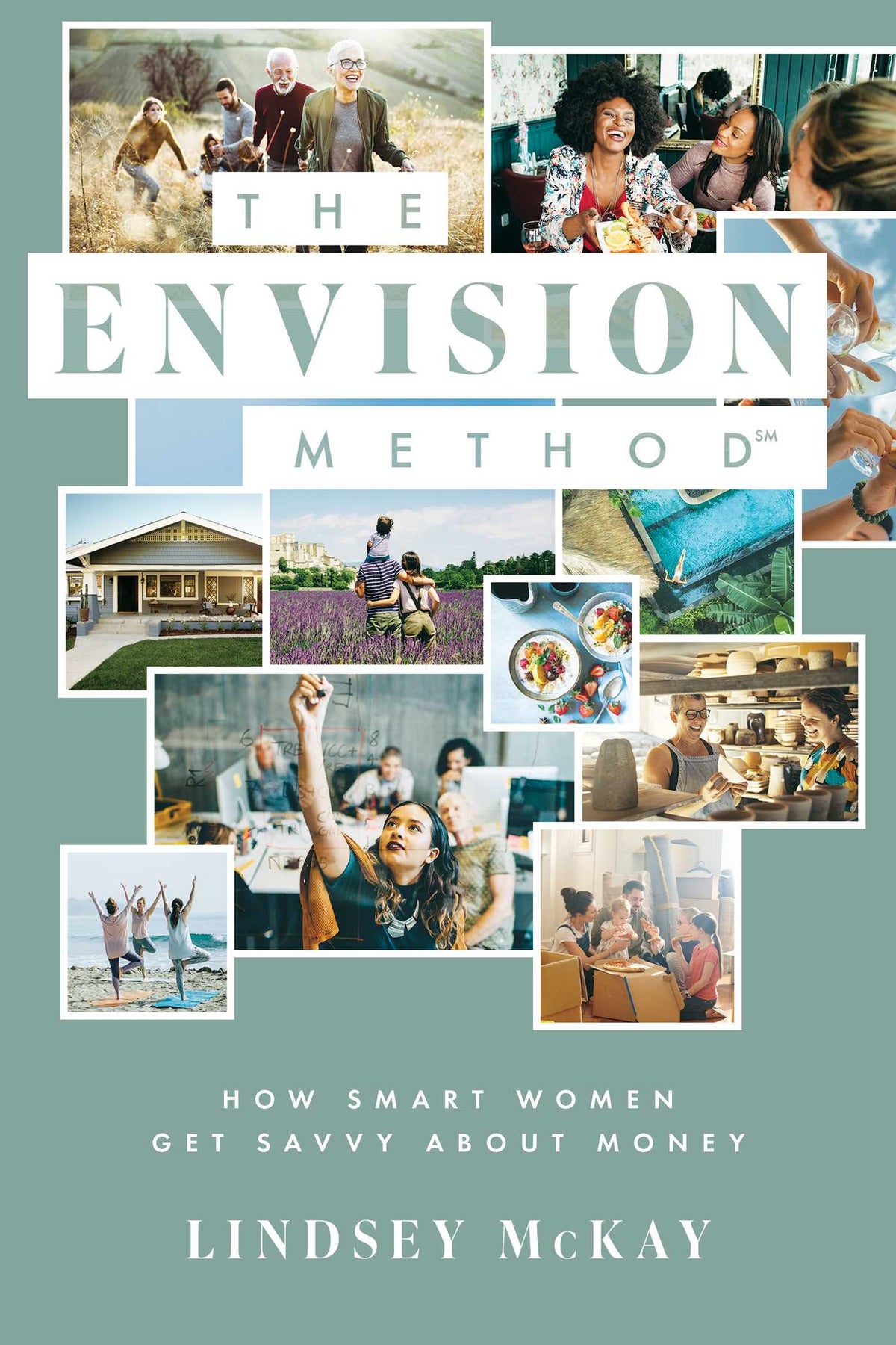 ENVISION Method: How Smart Women Get Savvy About Money