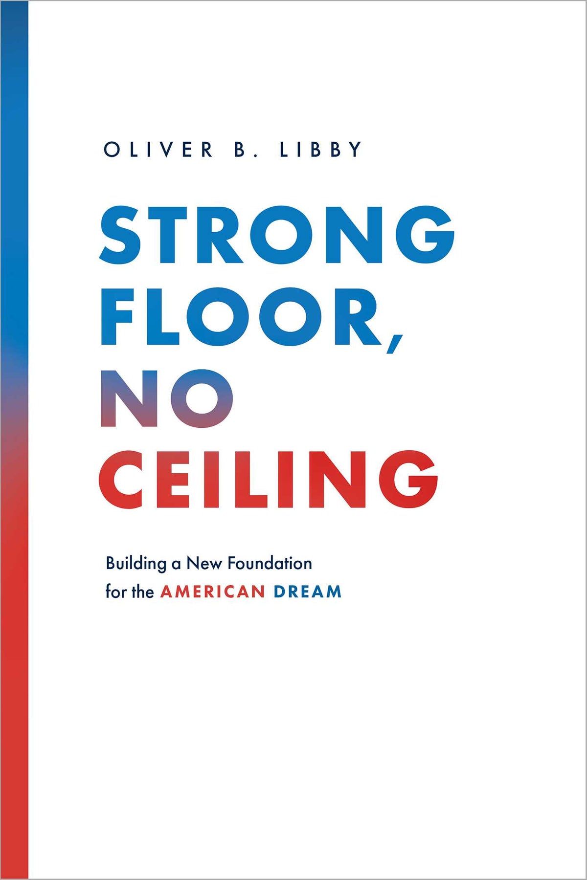 Strong Floor, No Ceiling