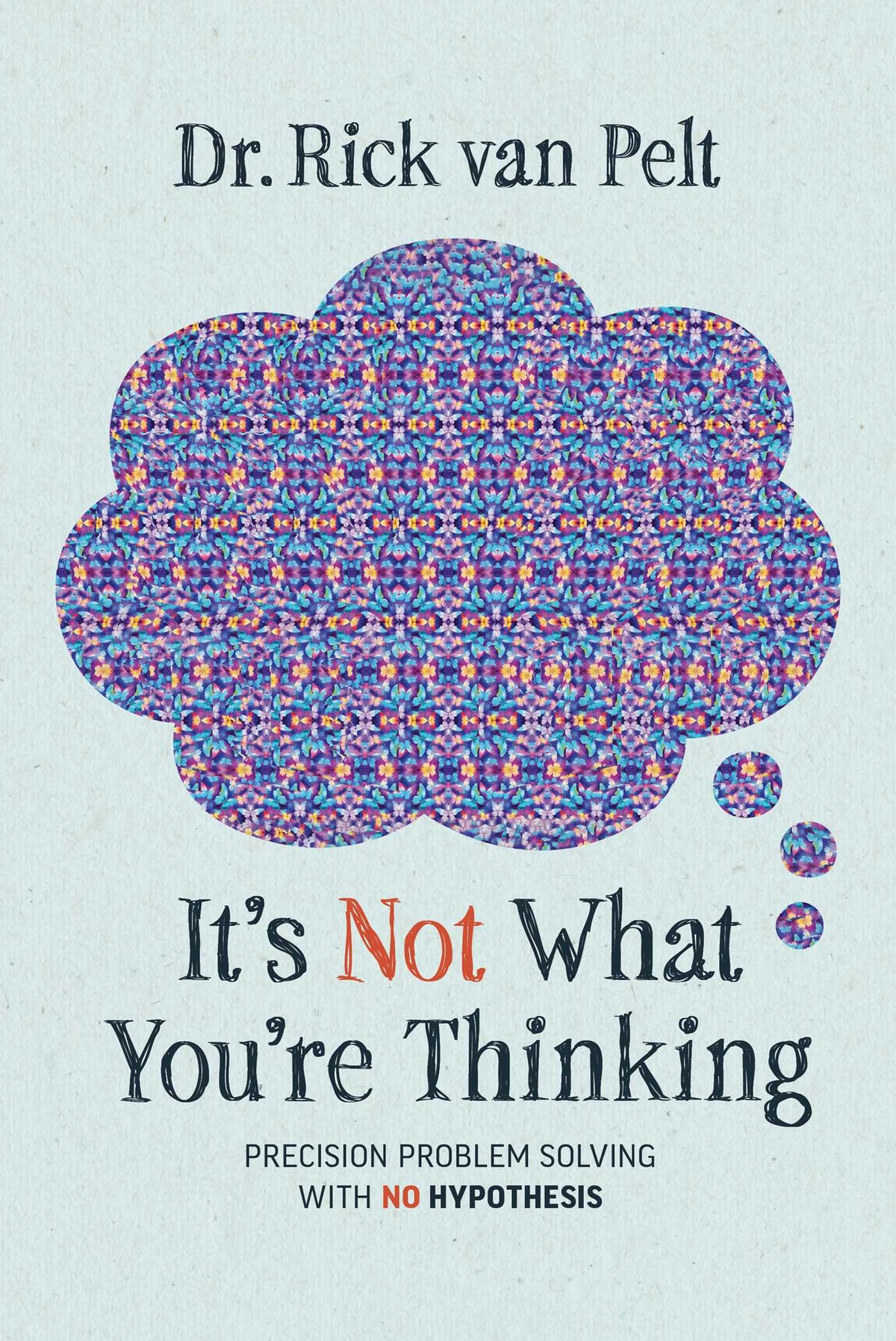 It's Not What You're Thinking