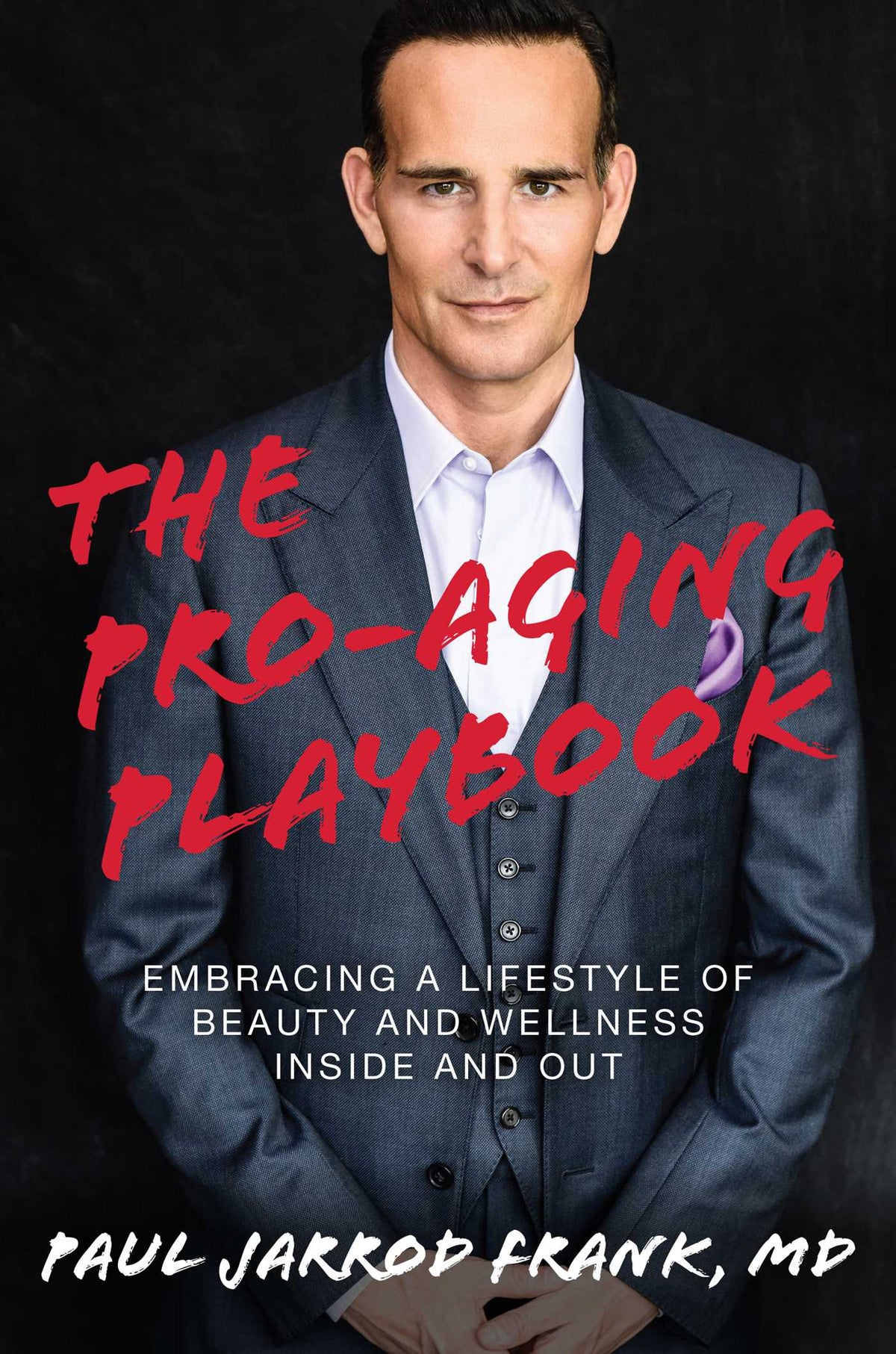 Pro-Aging Playbook: Embracing a Lifestyle of Beauty and Wellness Inside and Out