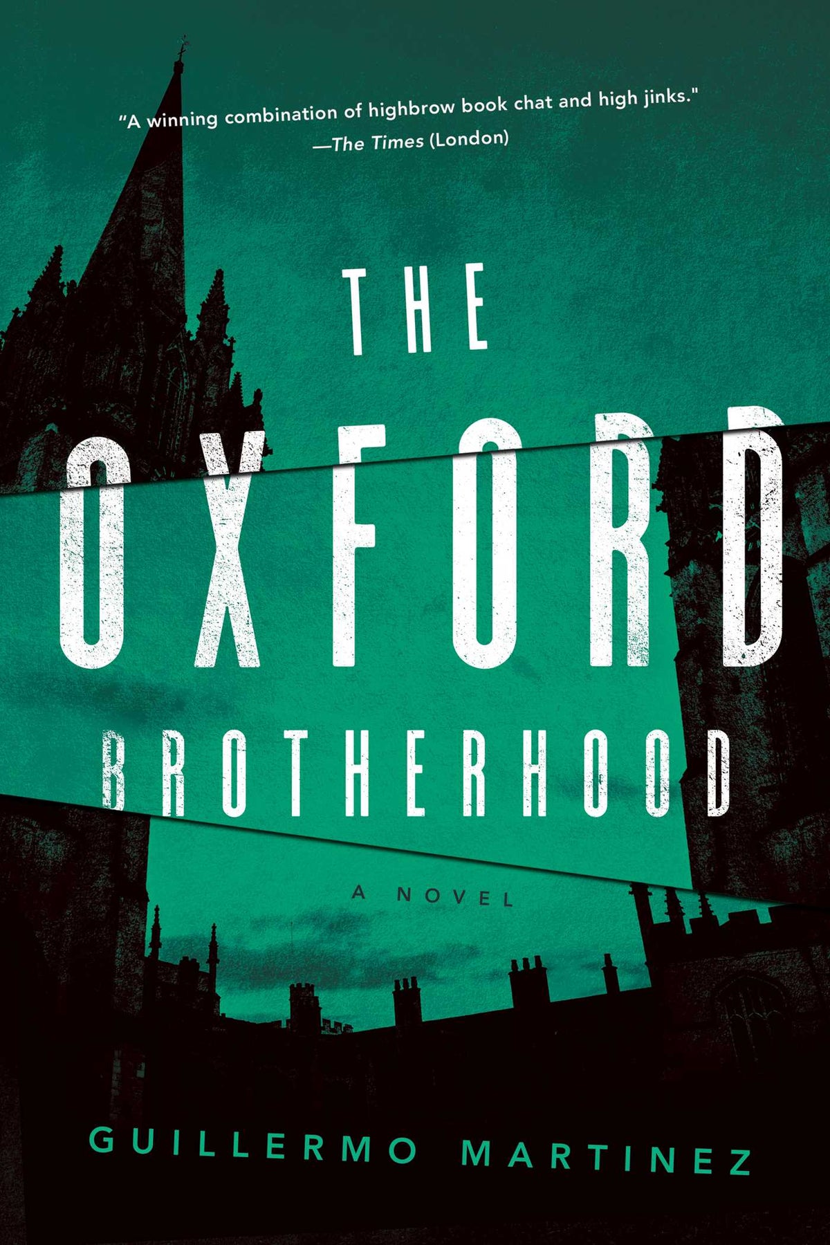 Oxford Brotherhood: A Novel