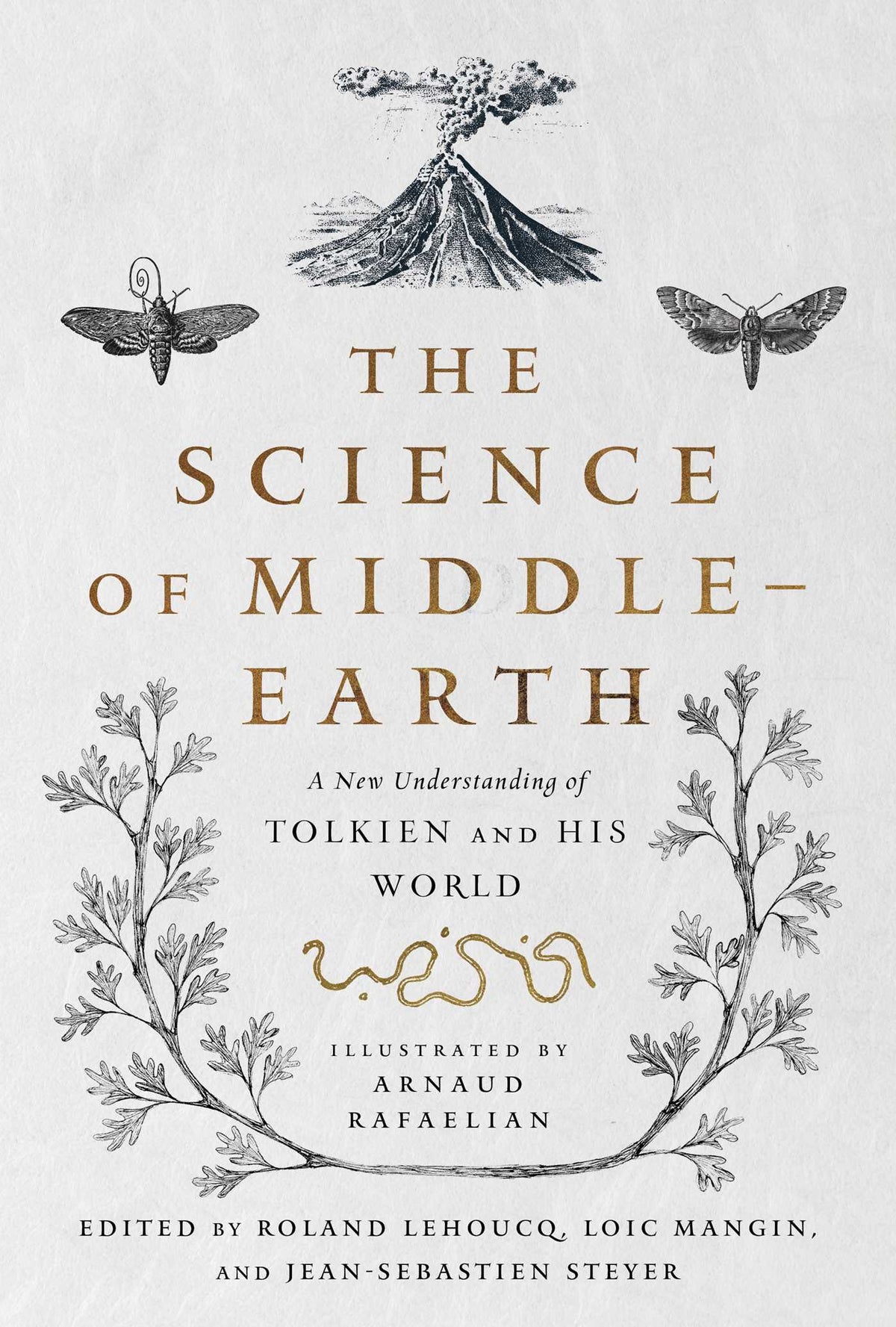Science of Middle-earth: A New Understanding of Tolkien and His World