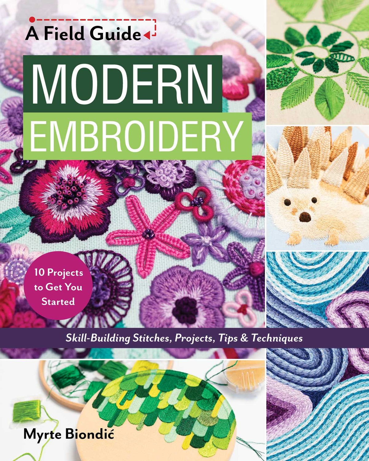 Modern Embroidery, A Field Guide